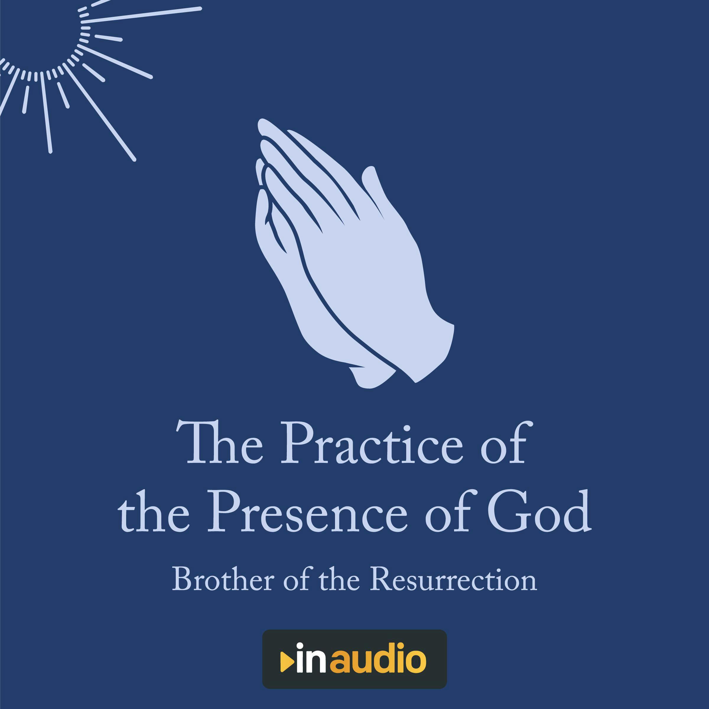 The Practice of the Presence of God - Brother of the Resurrection