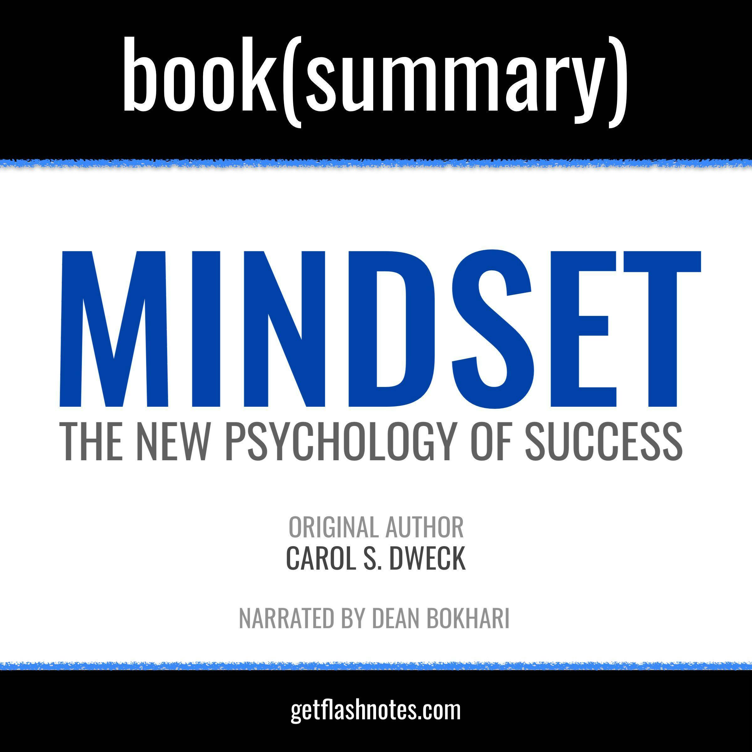 Mindset by Carol S. Dweck - Book Summary: The New Psychology of Success - undefined
