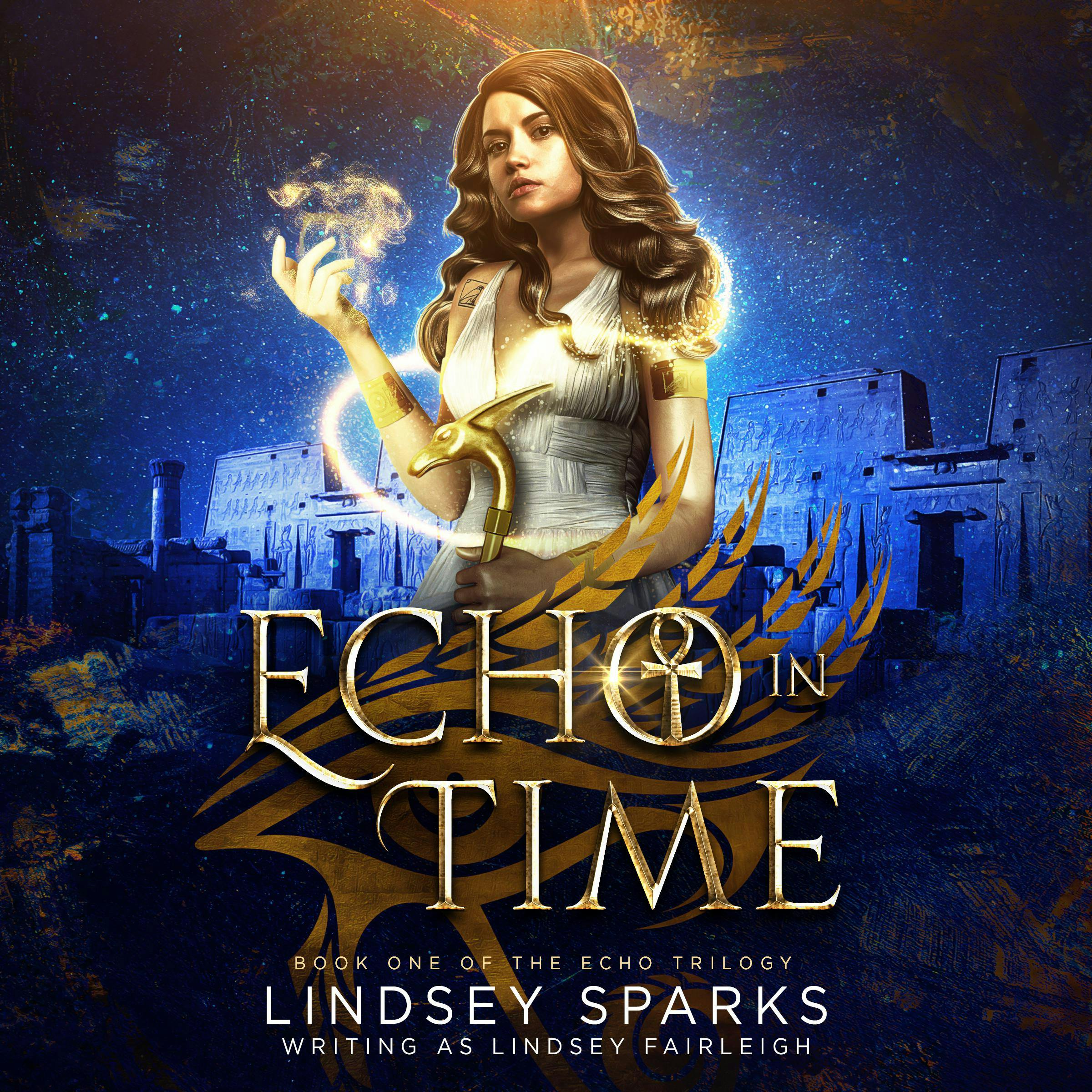 Echo in Time (Echo Trilogy, #1) - Lindsey Fairleigh, Lindsey Sparks