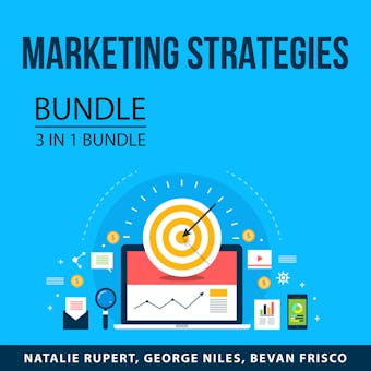 Marketing Strategies Bundle, 3 in 1 Bundle: Online Marketing That Works, Marketing Systems, and Marketing Strategy 101