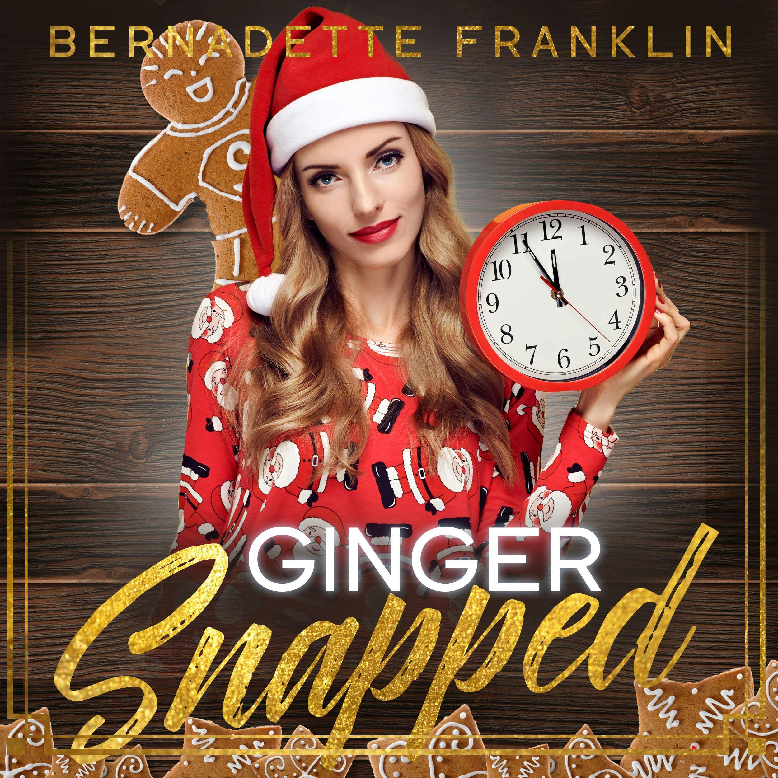 Ginger Snapped - Bernadette Franklin
