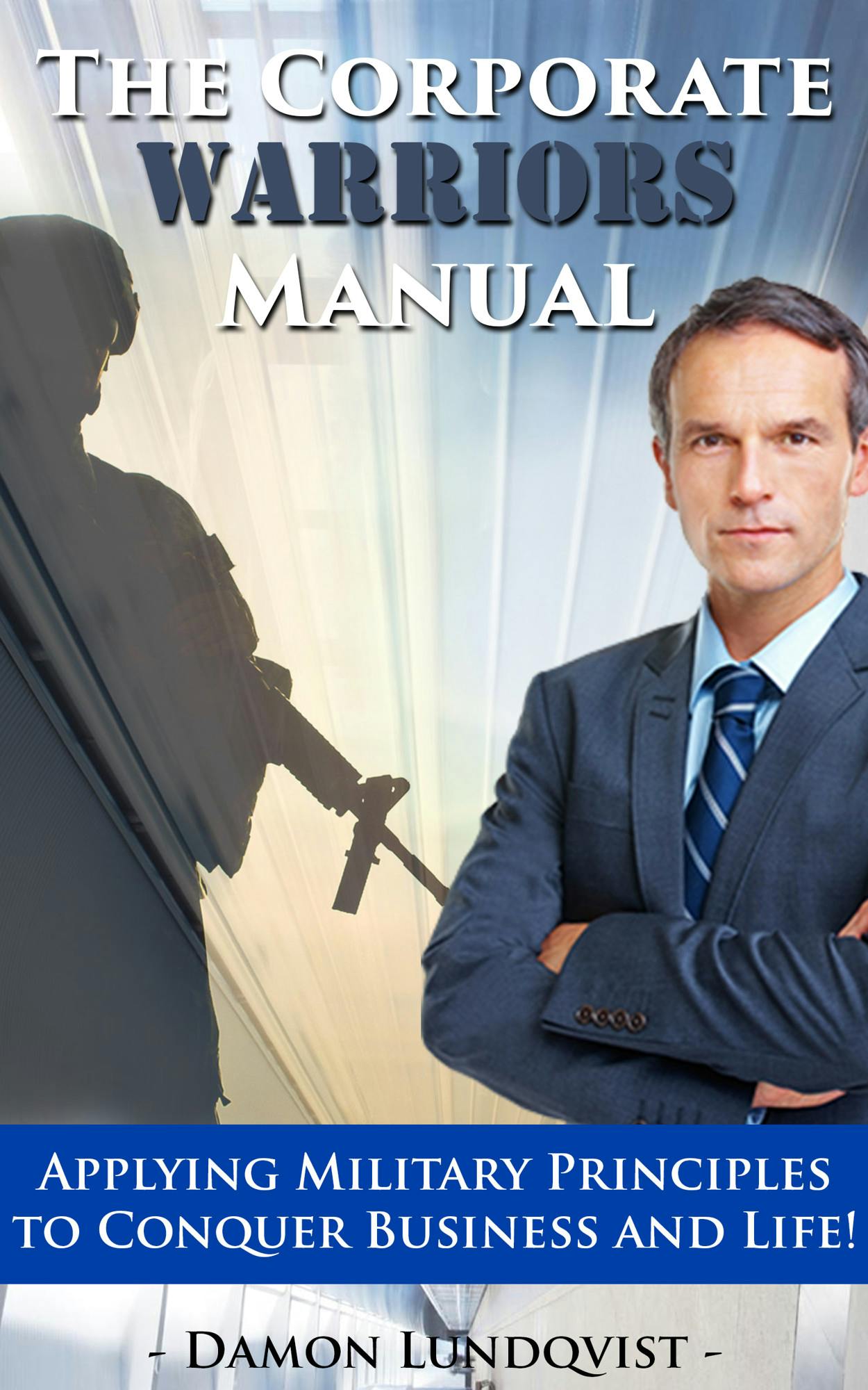 The Corporate Warriors Manual - undefined