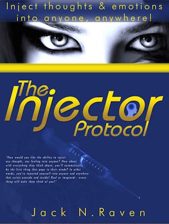 The Injector Protocol: How To Inject Your Essence Literally Into Everything!