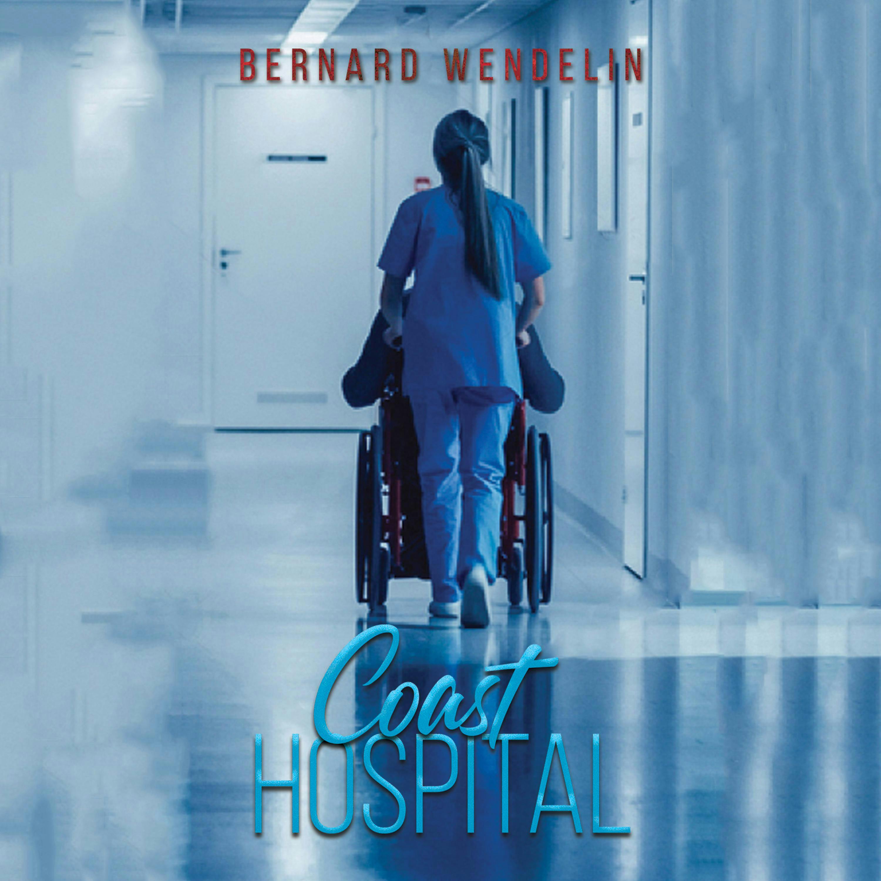 Coast Hospital - Bernard Wendelin