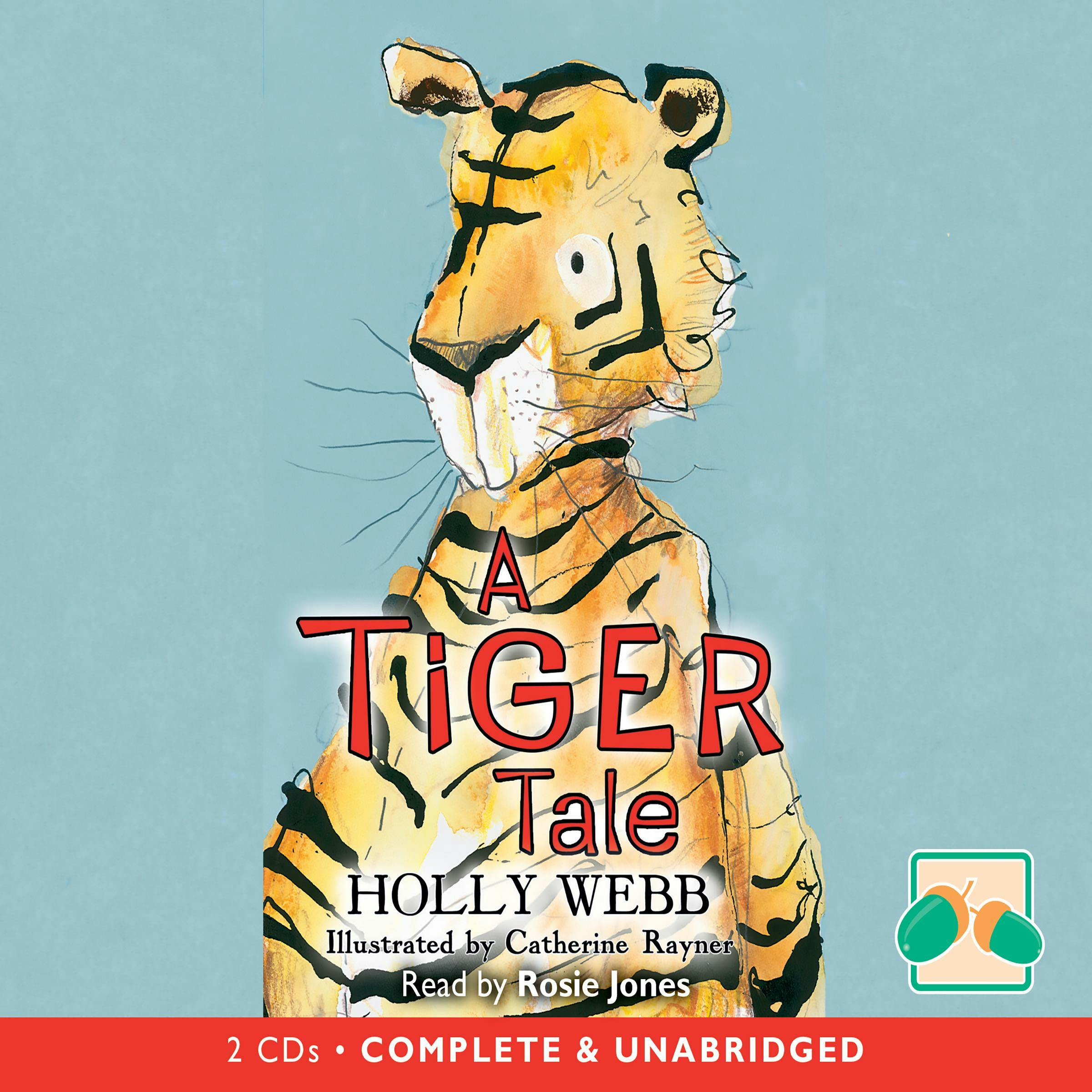A Tiger Tale - Holly Webb