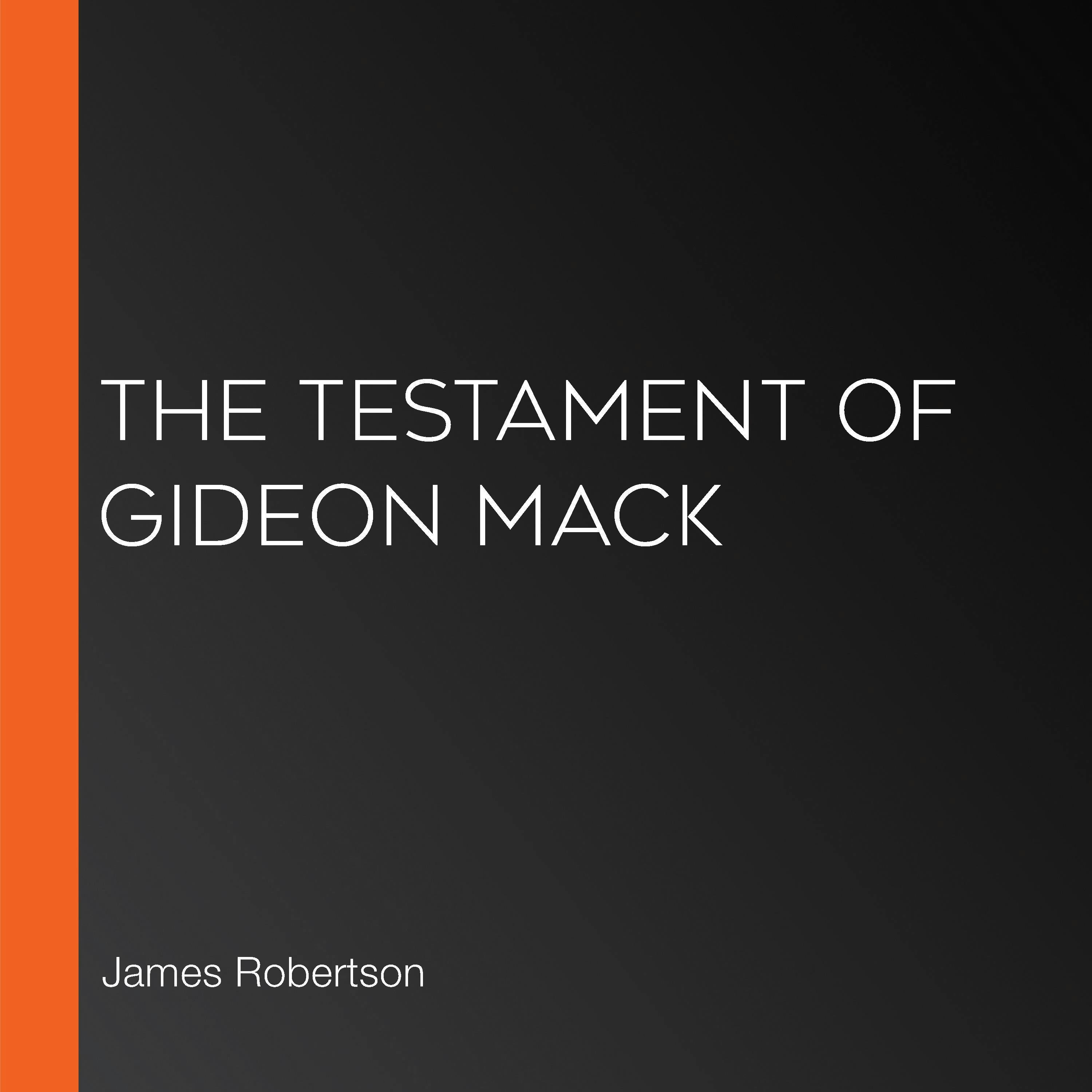 The Testament of Gideon Mack - James Robertson