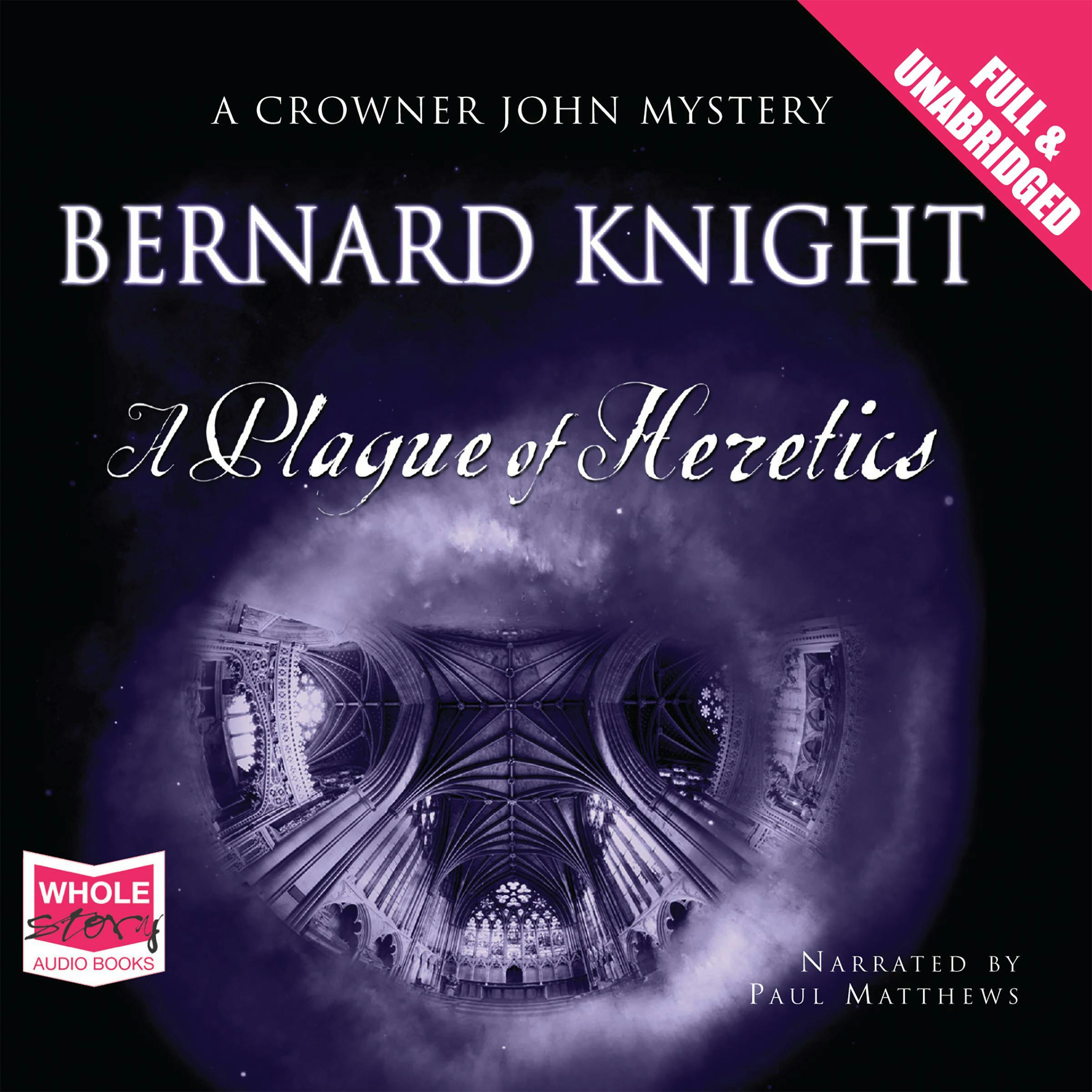 A Plague of Heretics - Bernard Knight