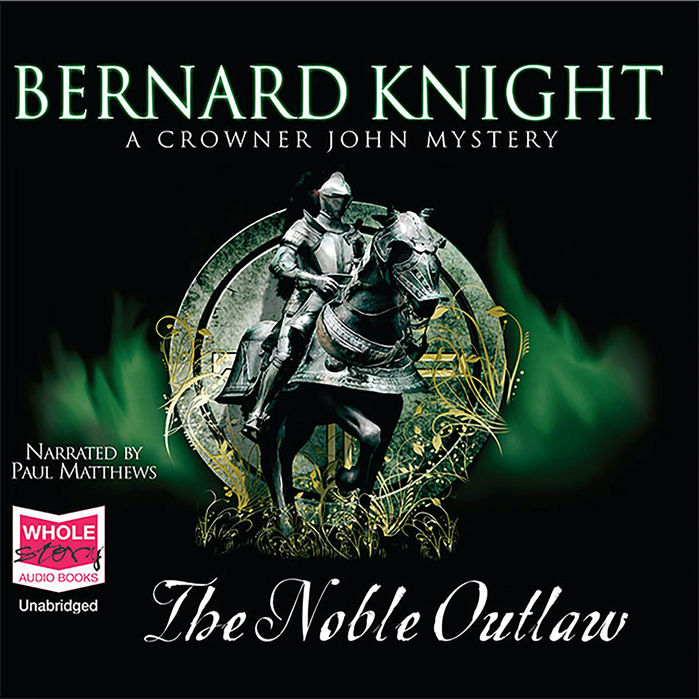 The Noble Outlaw - Bernard Knight