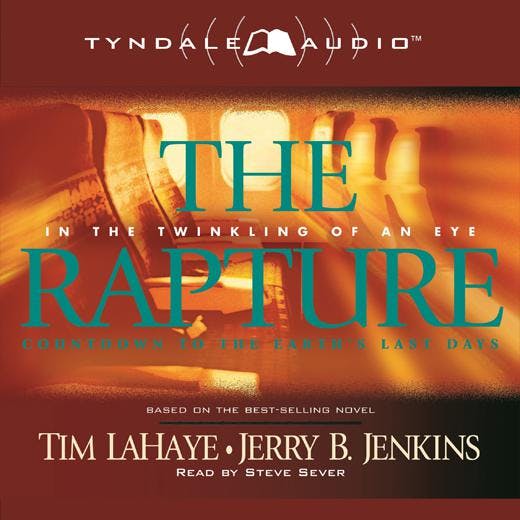 The Rapture - Jerry B. Jenkins, Tim LaHaye