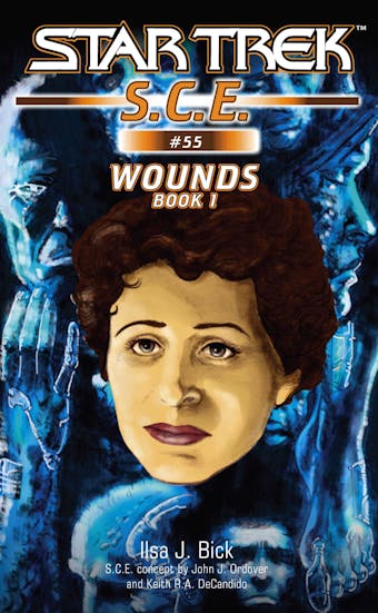 Star Trek: Wounds, Book 1