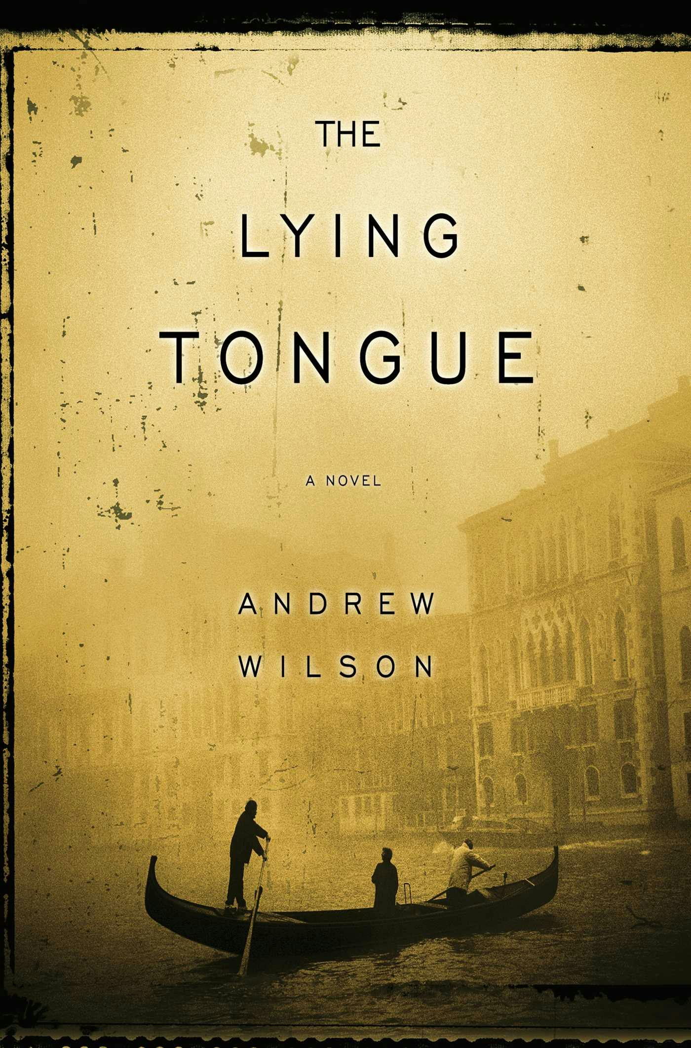 The Lying Tongue - Andrew Wilson