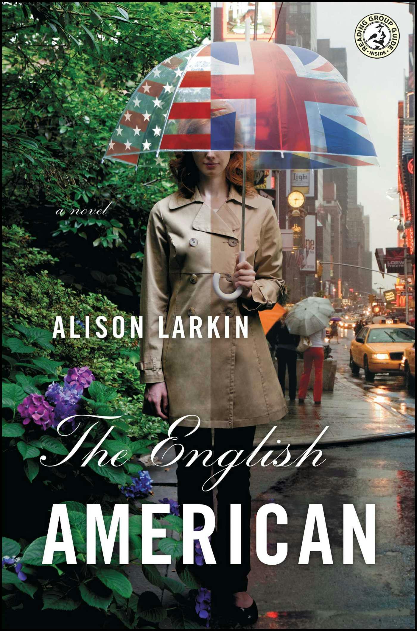 The English American: A Novel - Alison Larkin