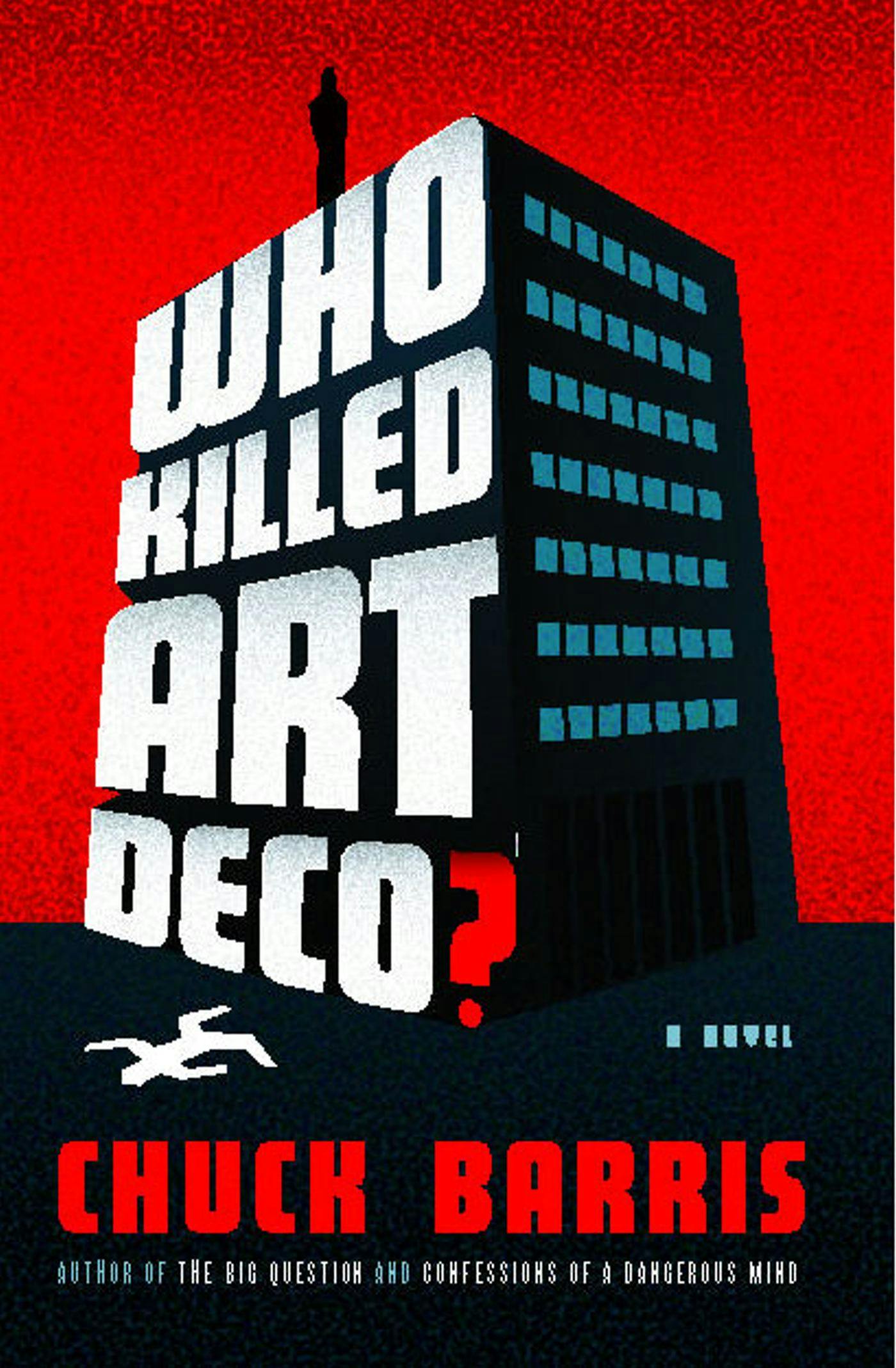 Who Killed Art Deco?: A Novel - undefined