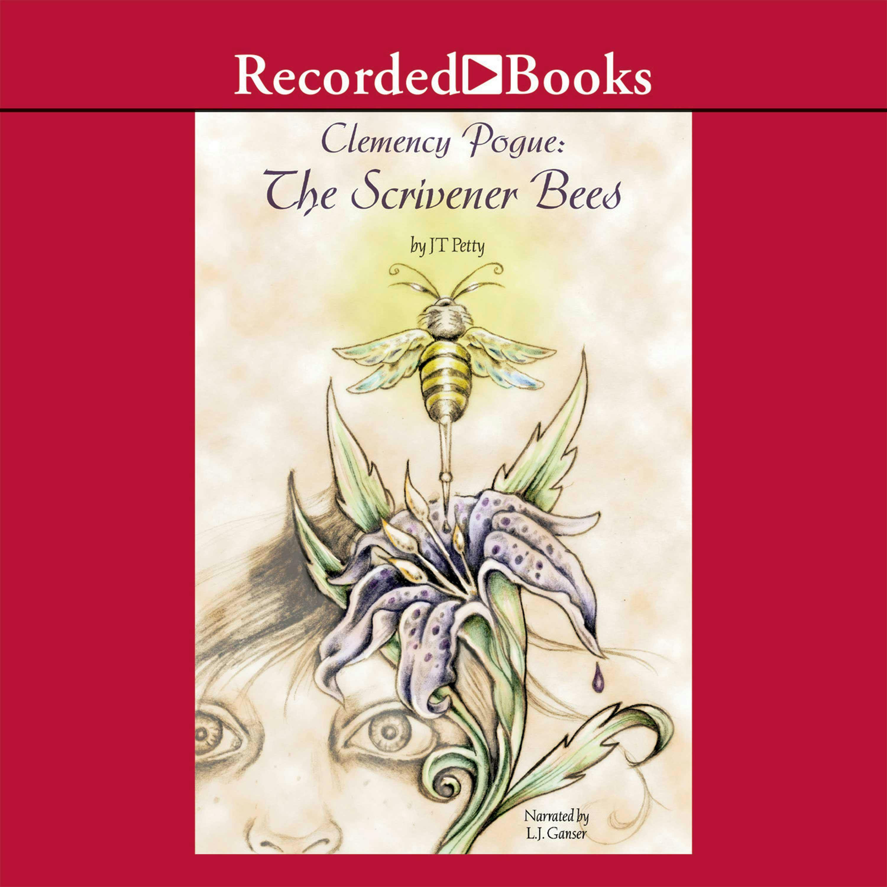 The Scrivener Bees - J.T. Petty