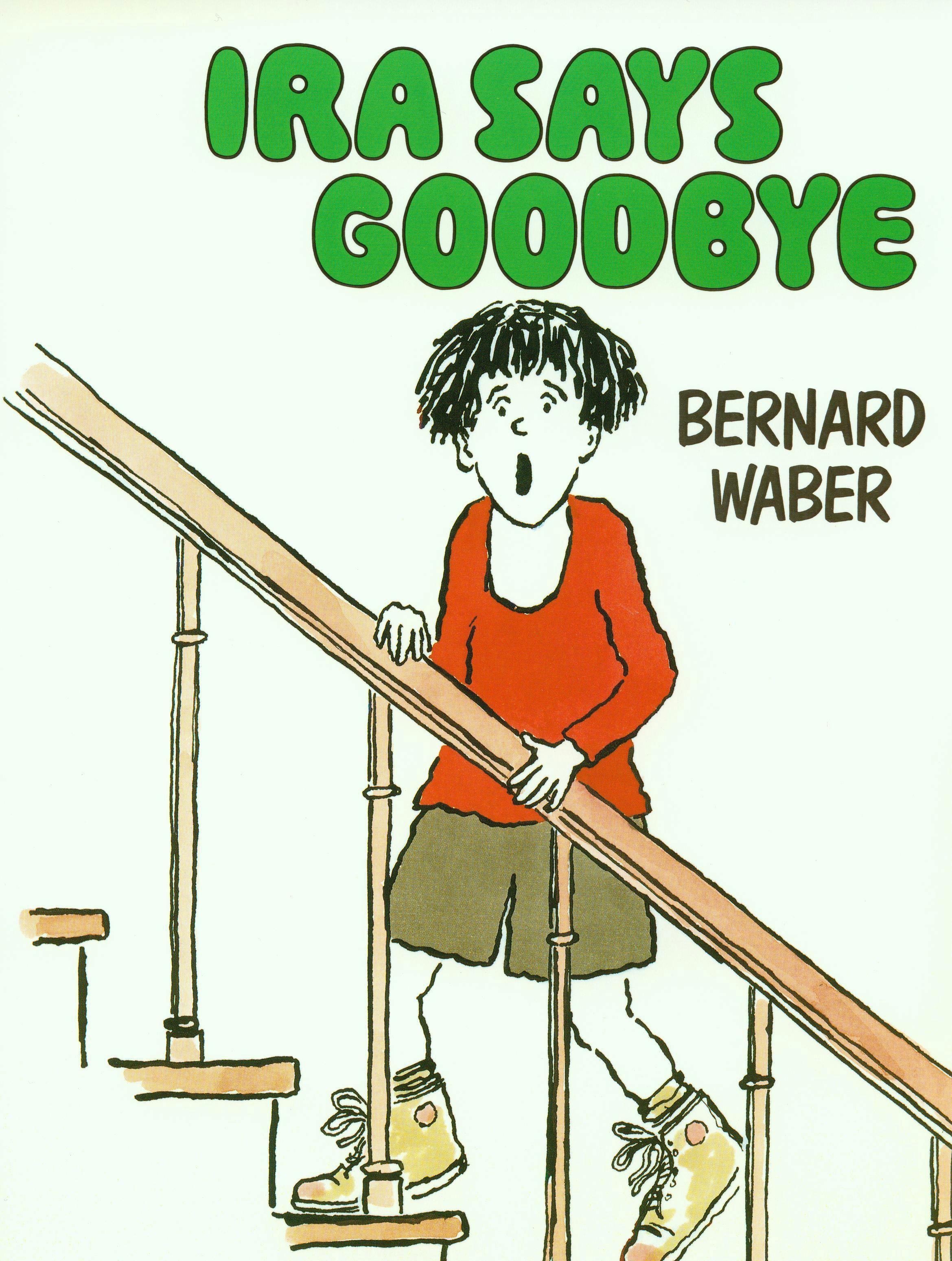 Ira Says Goodbye - Bernard Waber