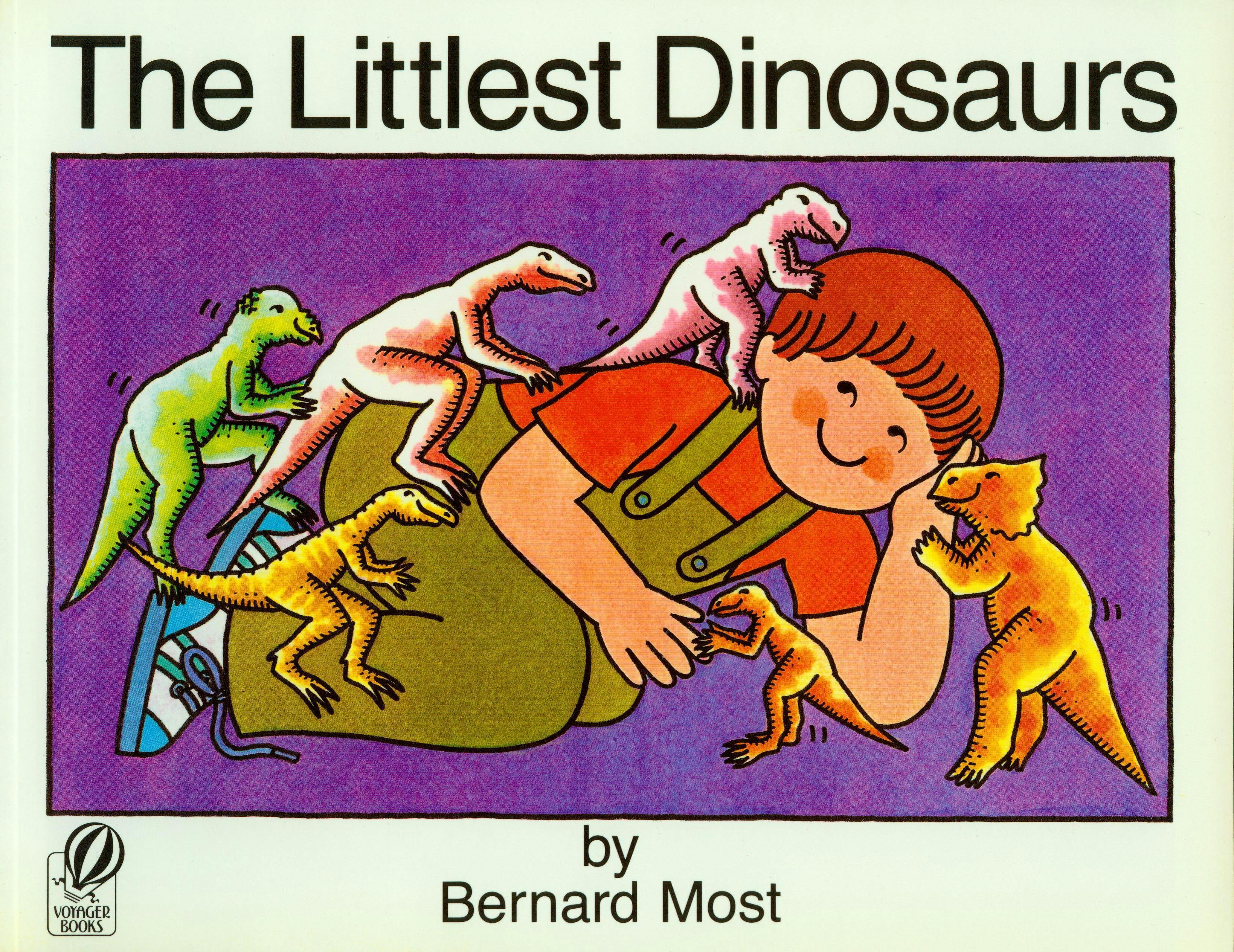 The Littlest Dinosaurs - Bernard Most