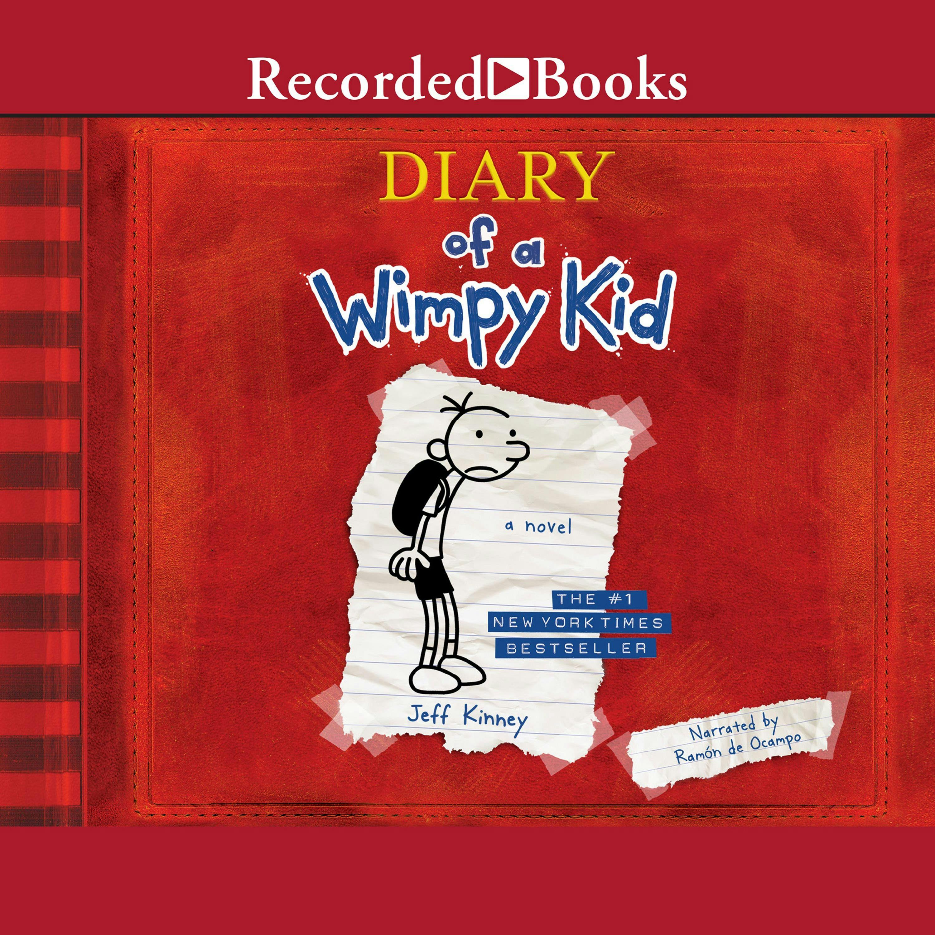 Diary of a Wimpy Kid: Diary of a Wimpy Kid, Book 1 - Jeff Kinney