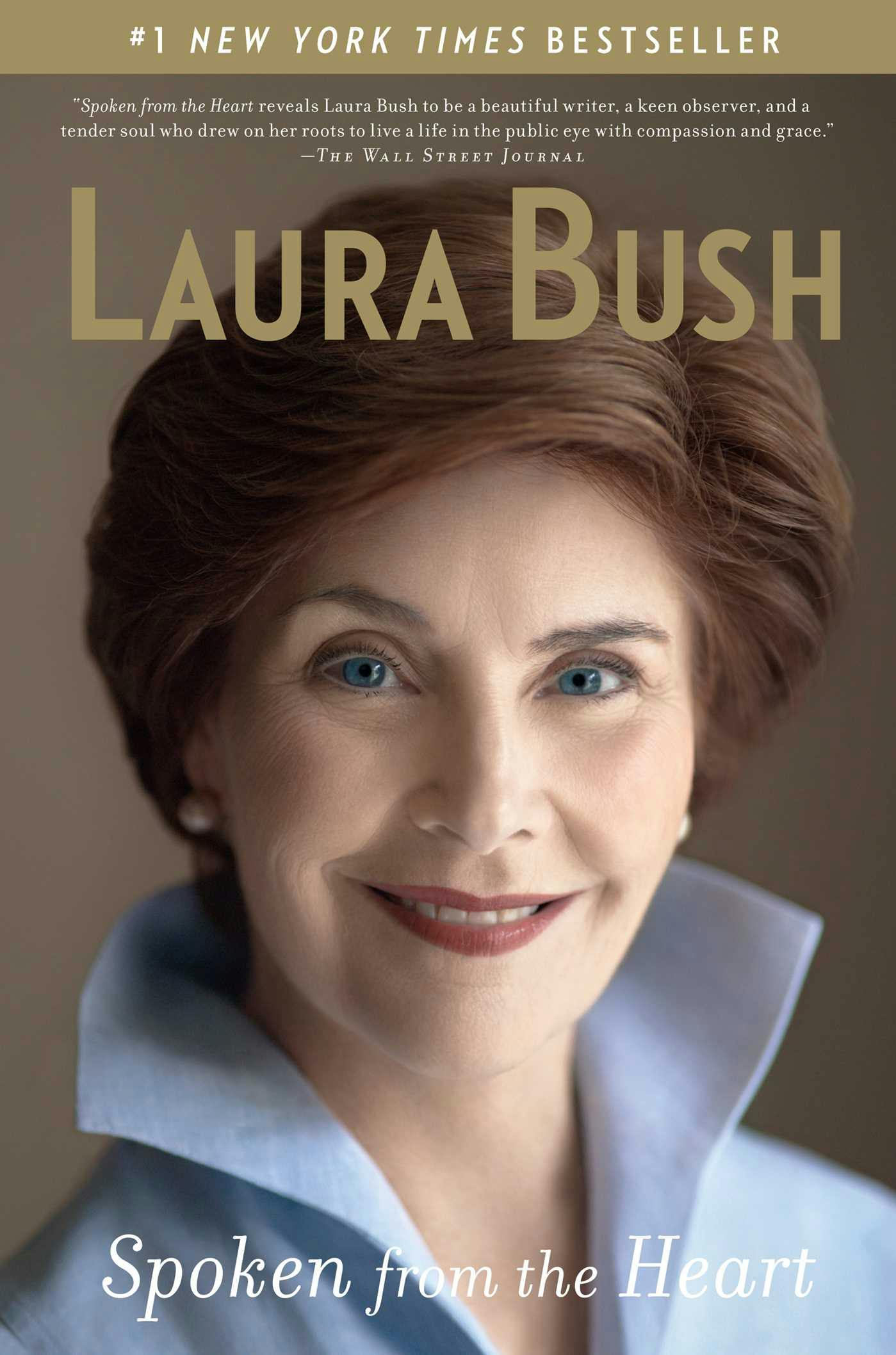 Spoken from the Heart - Laura Bush