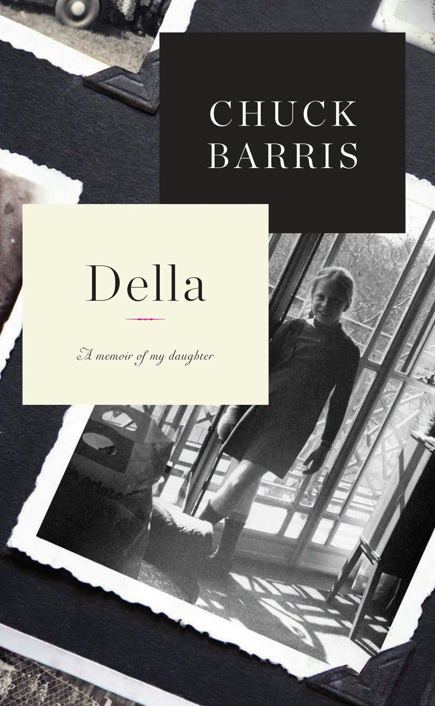 Della: A Memoir of My Daughter - undefined