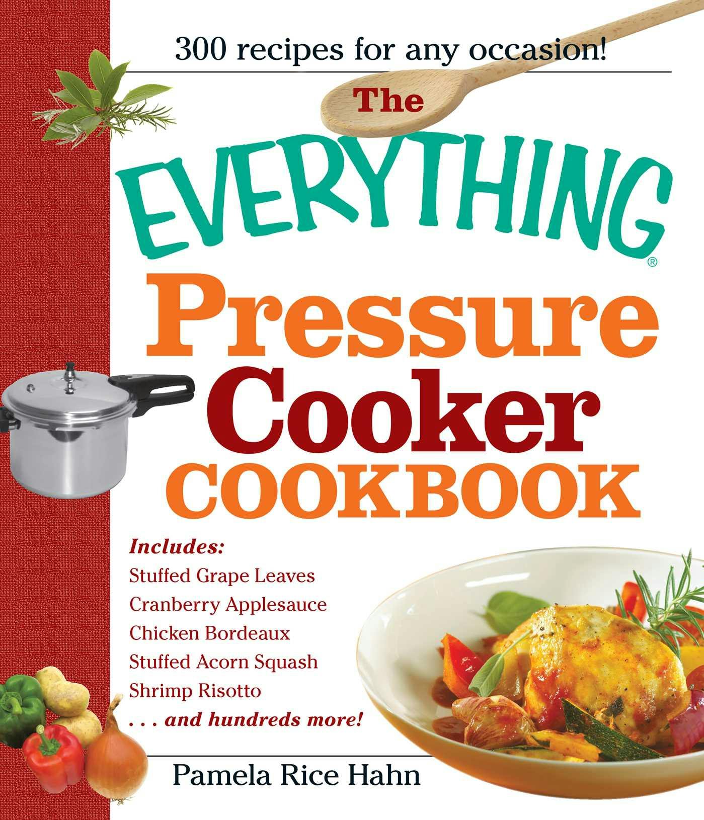 The Everything Pressure Cooker Cookbook - undefined