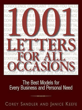 1001 Letters For All Occasions: The Best Models for Every Business and Personal Need