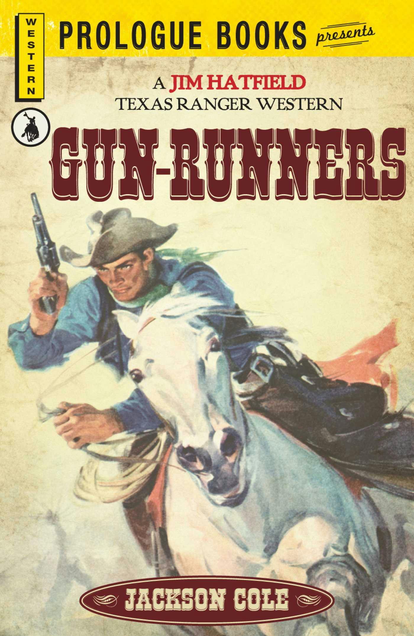 Gun Runners - Jackson cole