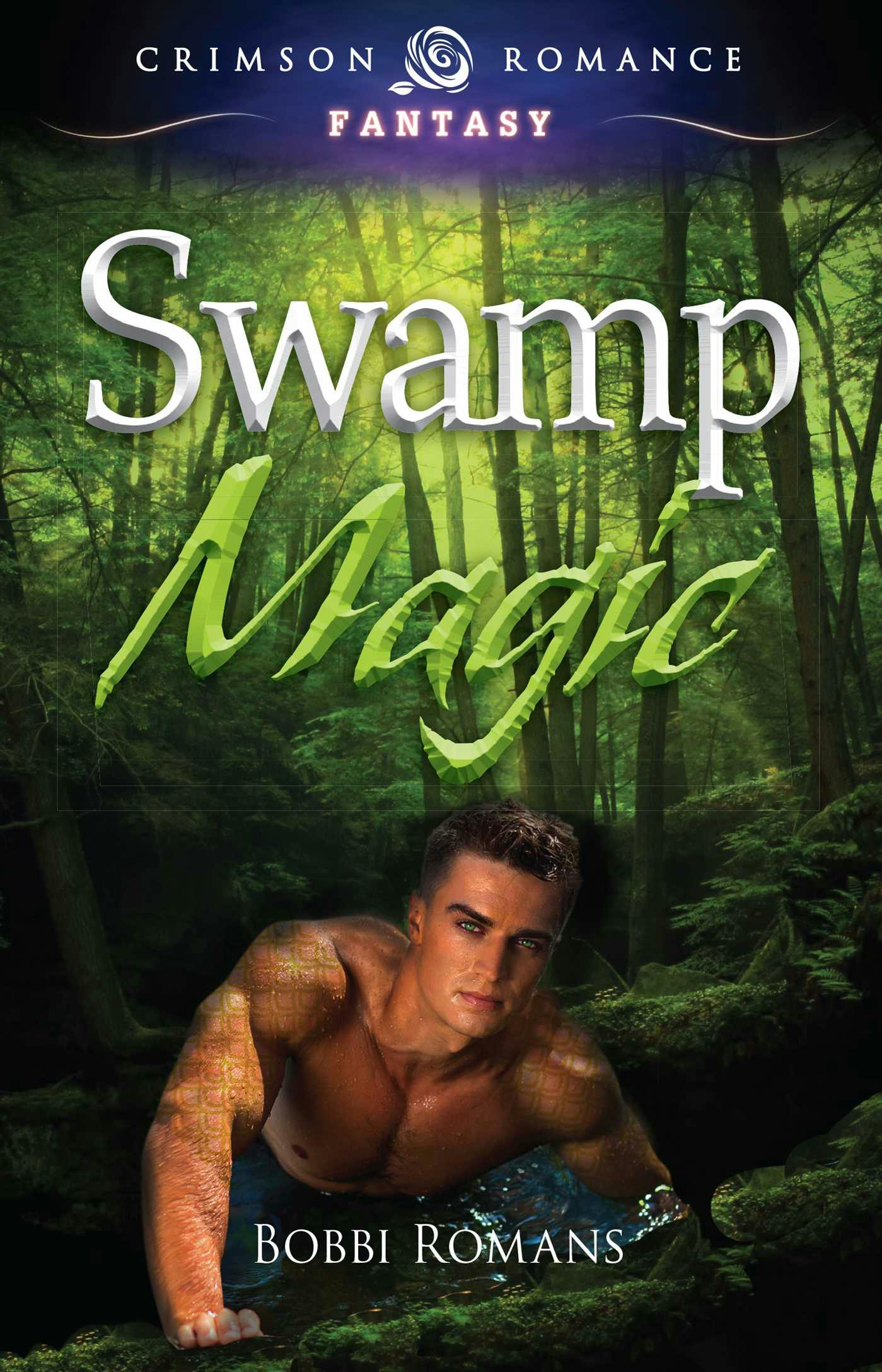 Swamp Magic - Bobbi Romans