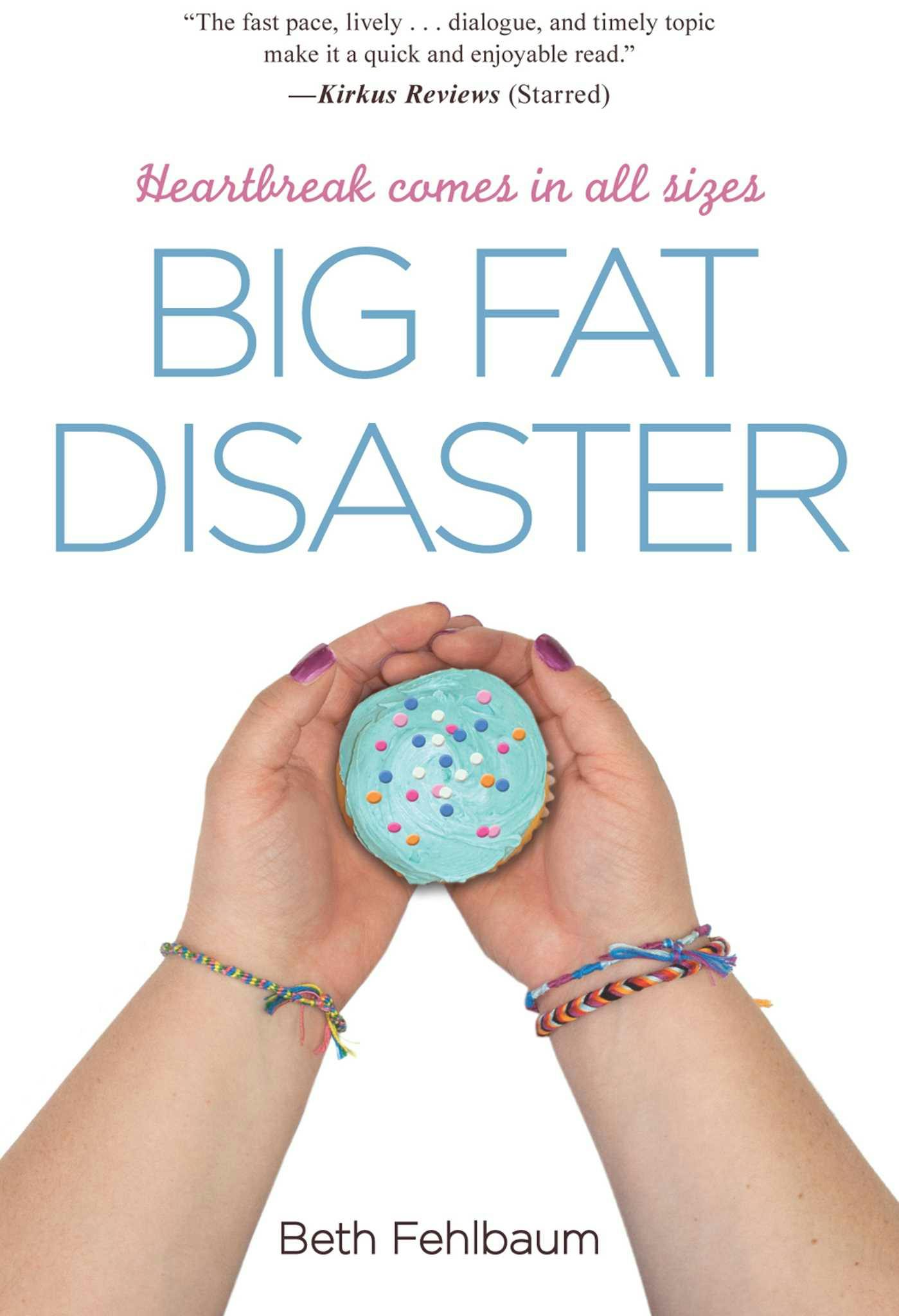 Big Fat Disaster - Beth Fehlbaum