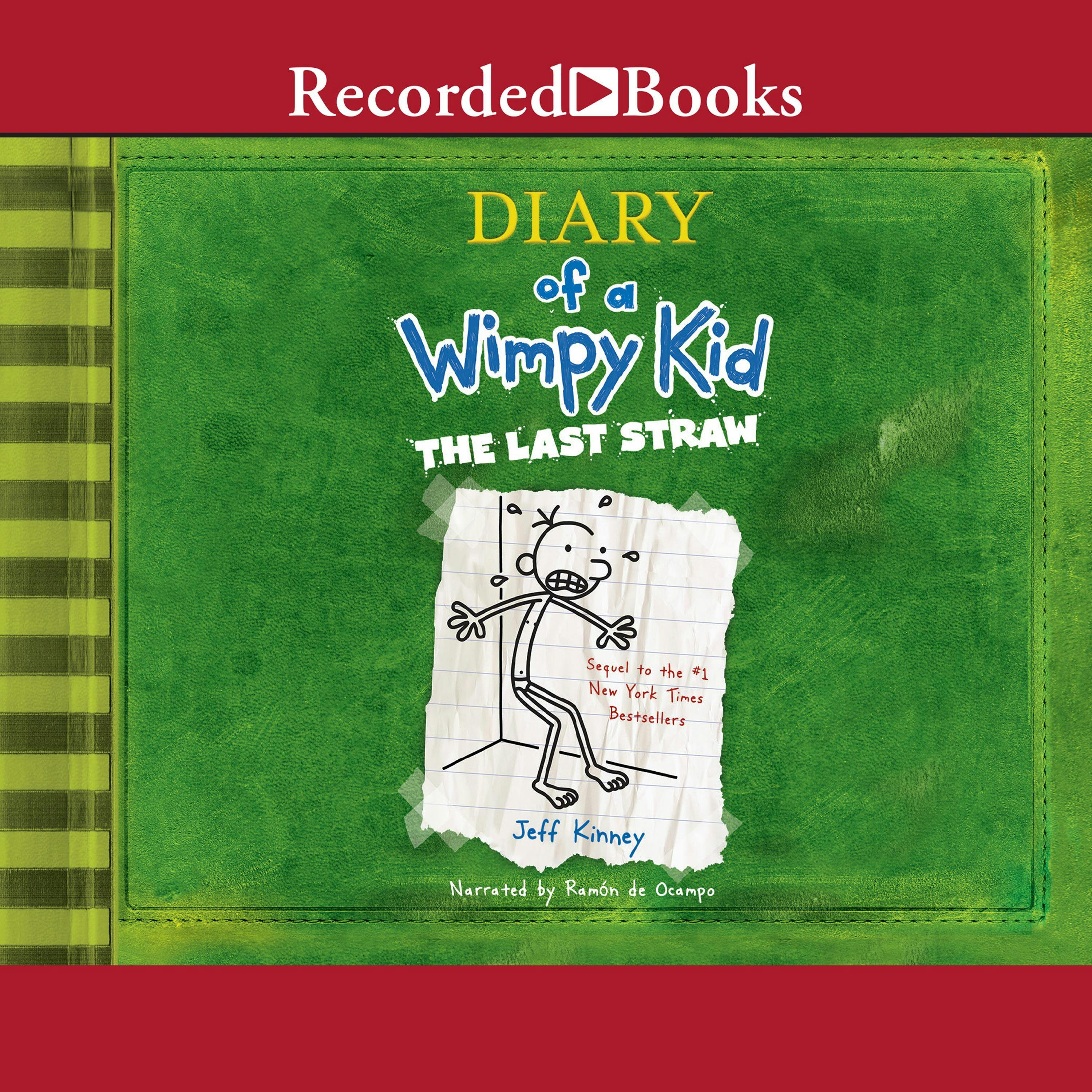 Diary of a Wimpy Kid: The Last Straw: Diary of a Wimpy Kid, Book 3 - Jeff Kinney