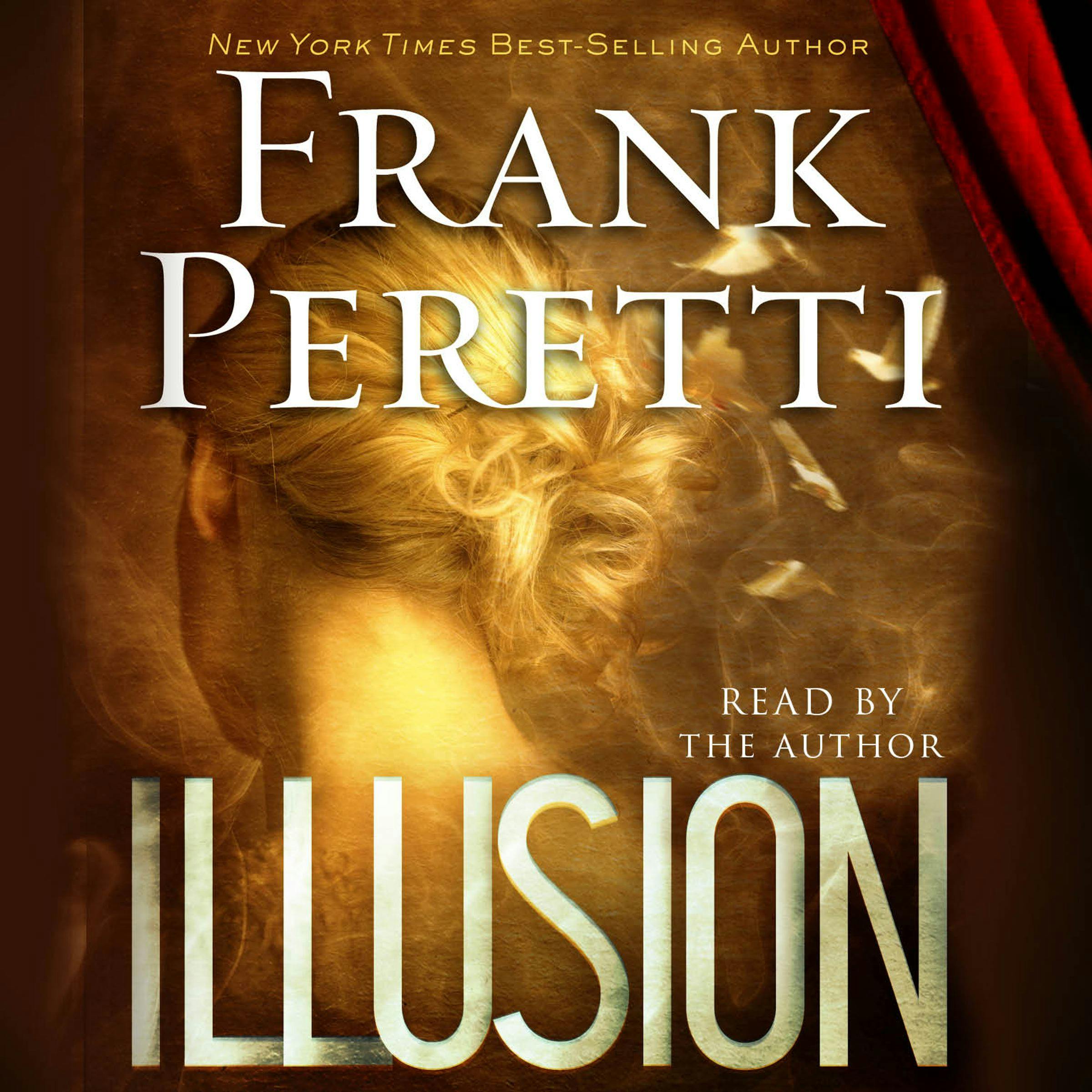 Illusion: A Novel - Frank Peretti