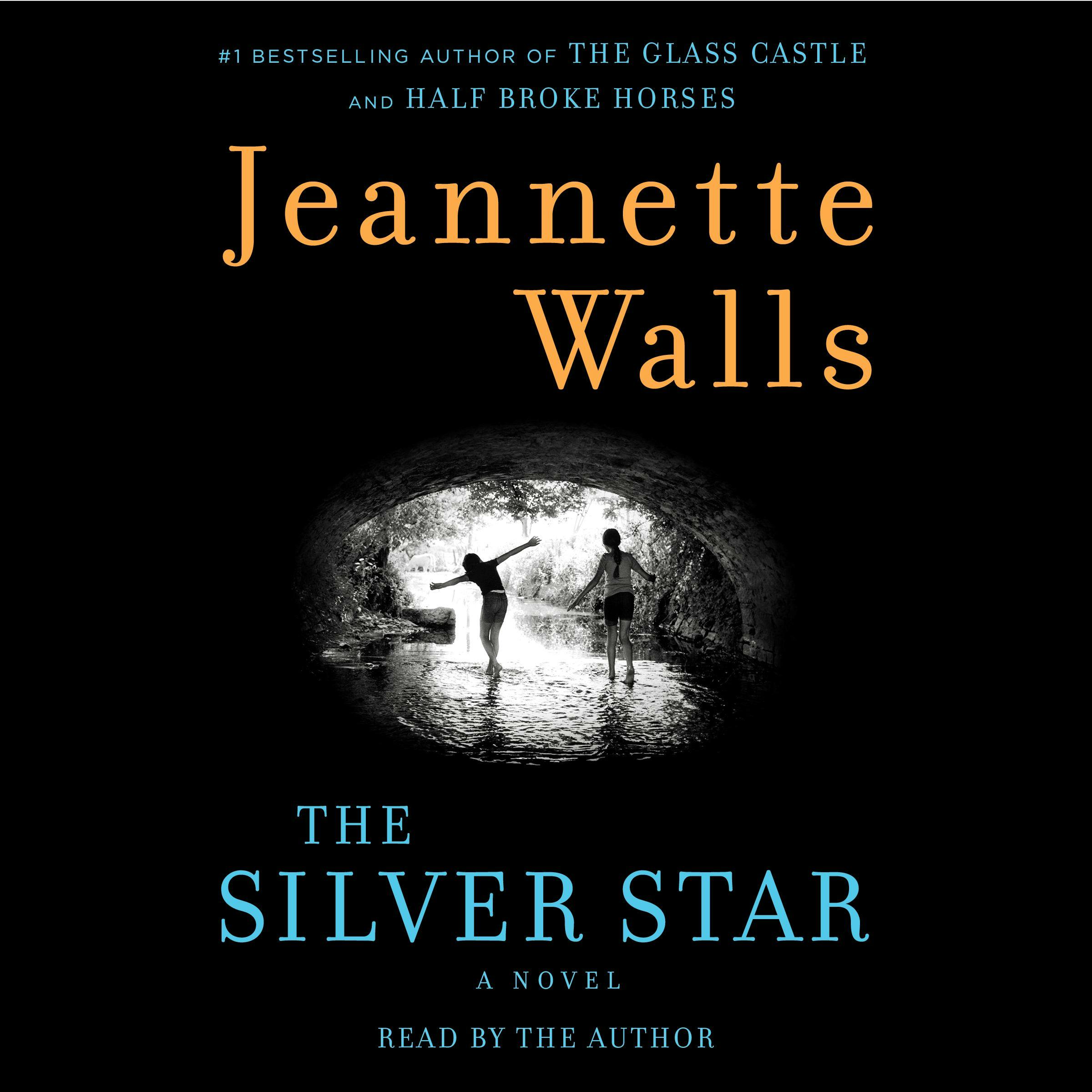 The Silver Star: A Novel - Jeannette Walls
