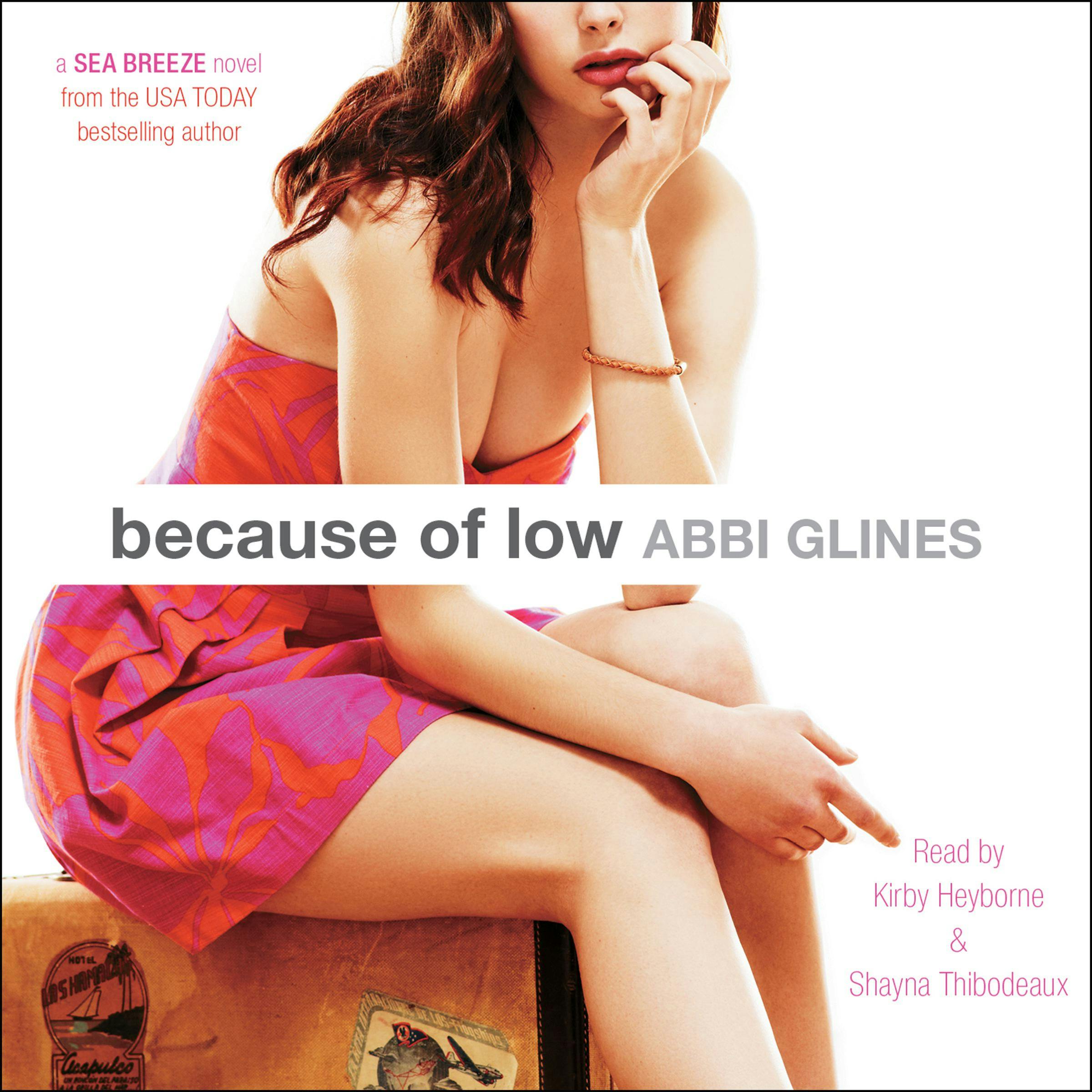 Because of Low - Abbi Glines