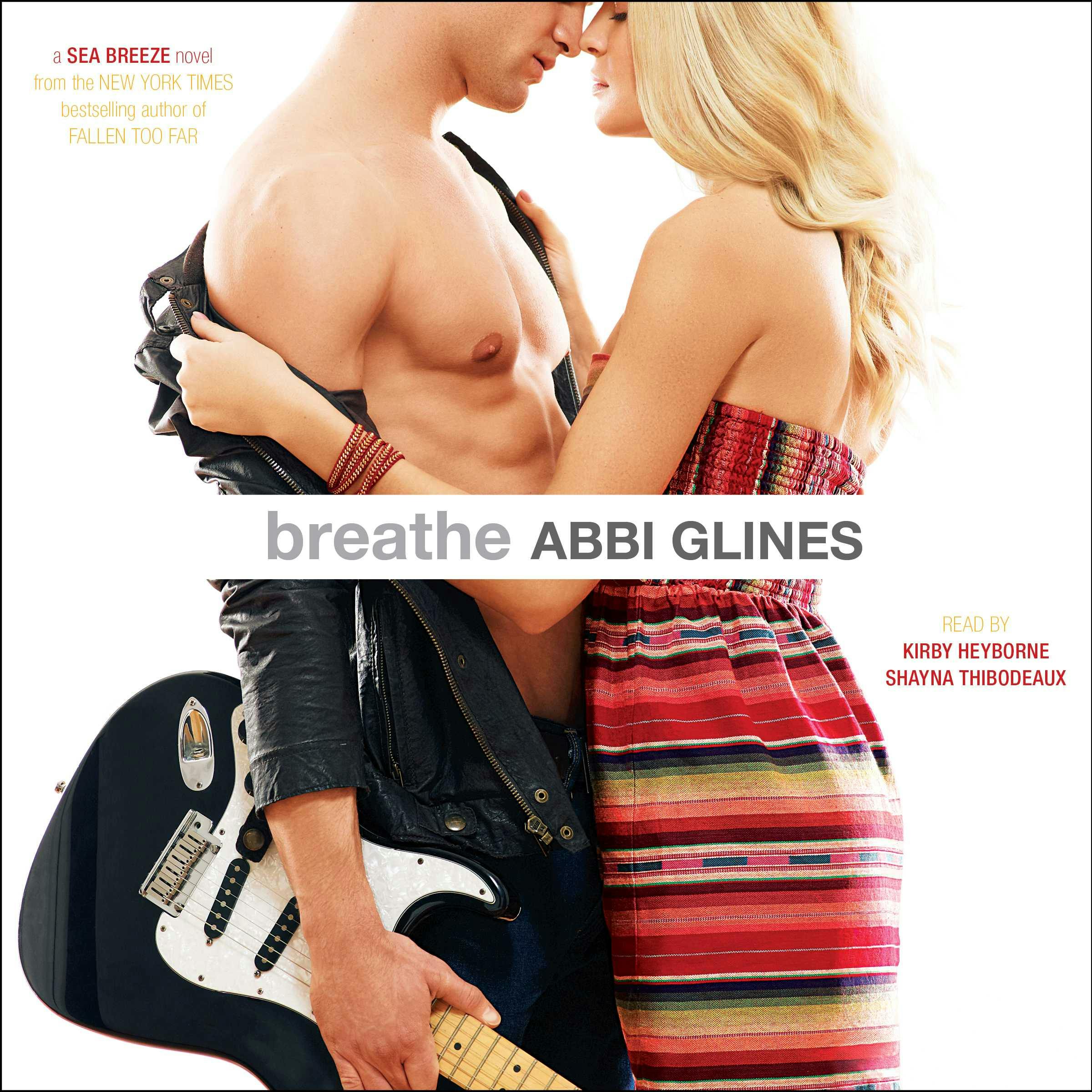 Breathe - Abbi Glines