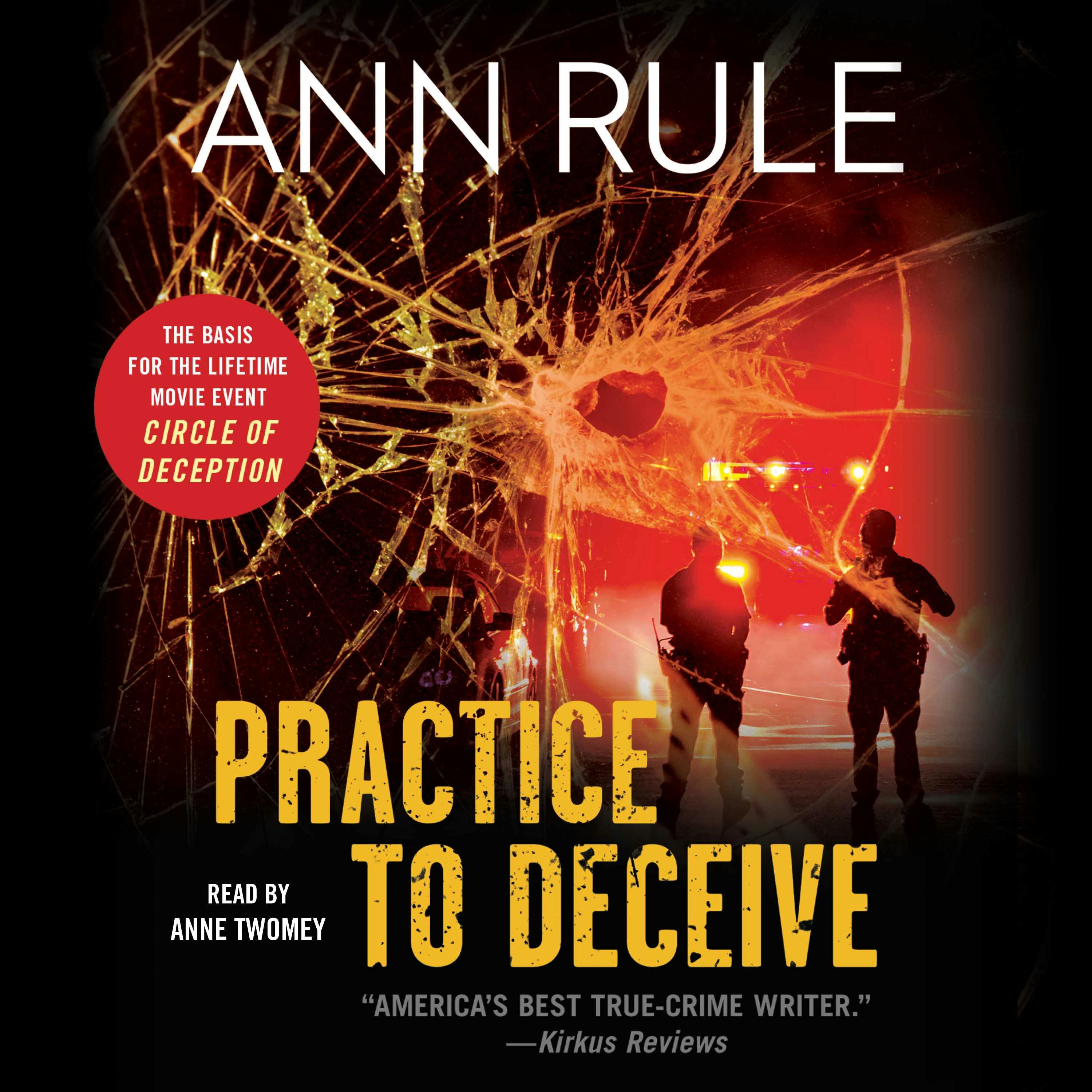 Practice to Deceive - Ann Rule