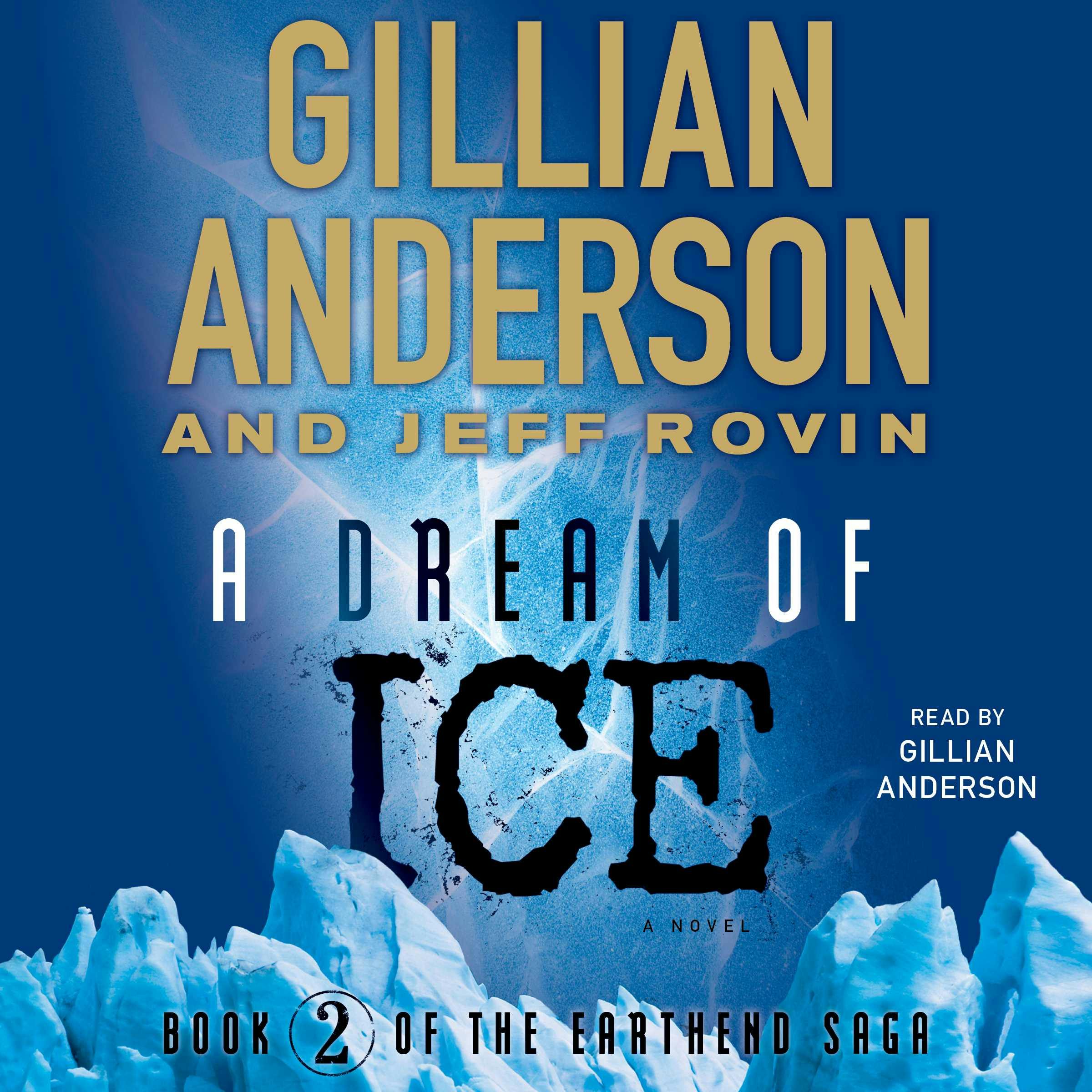 A Dream of Ice: EarthEnd Saga #2 - undefined