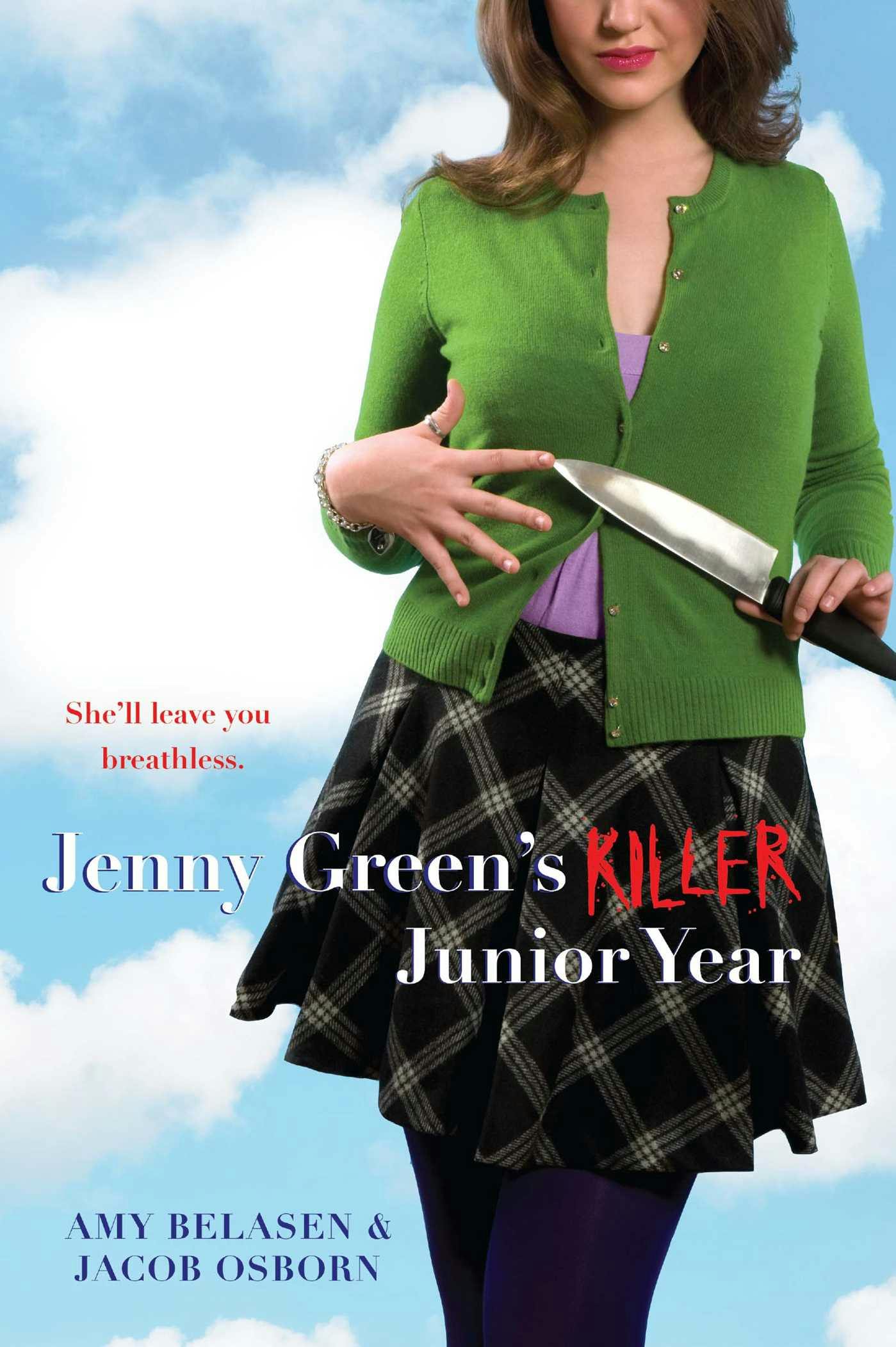 Jenny Green's Killer Junior Year - Amy Belasen, Jacob Osborn
