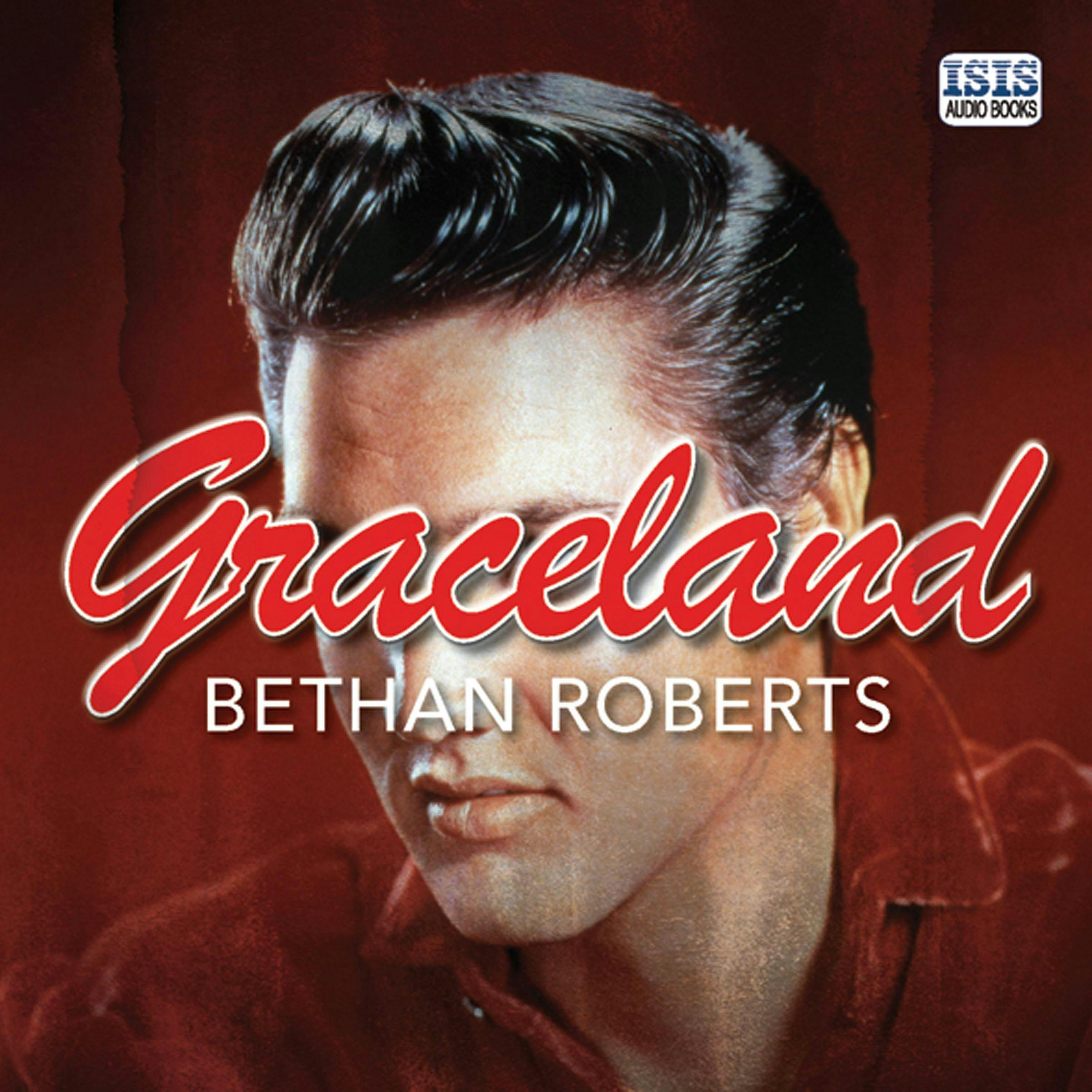 Graceland - Bethan Roberts