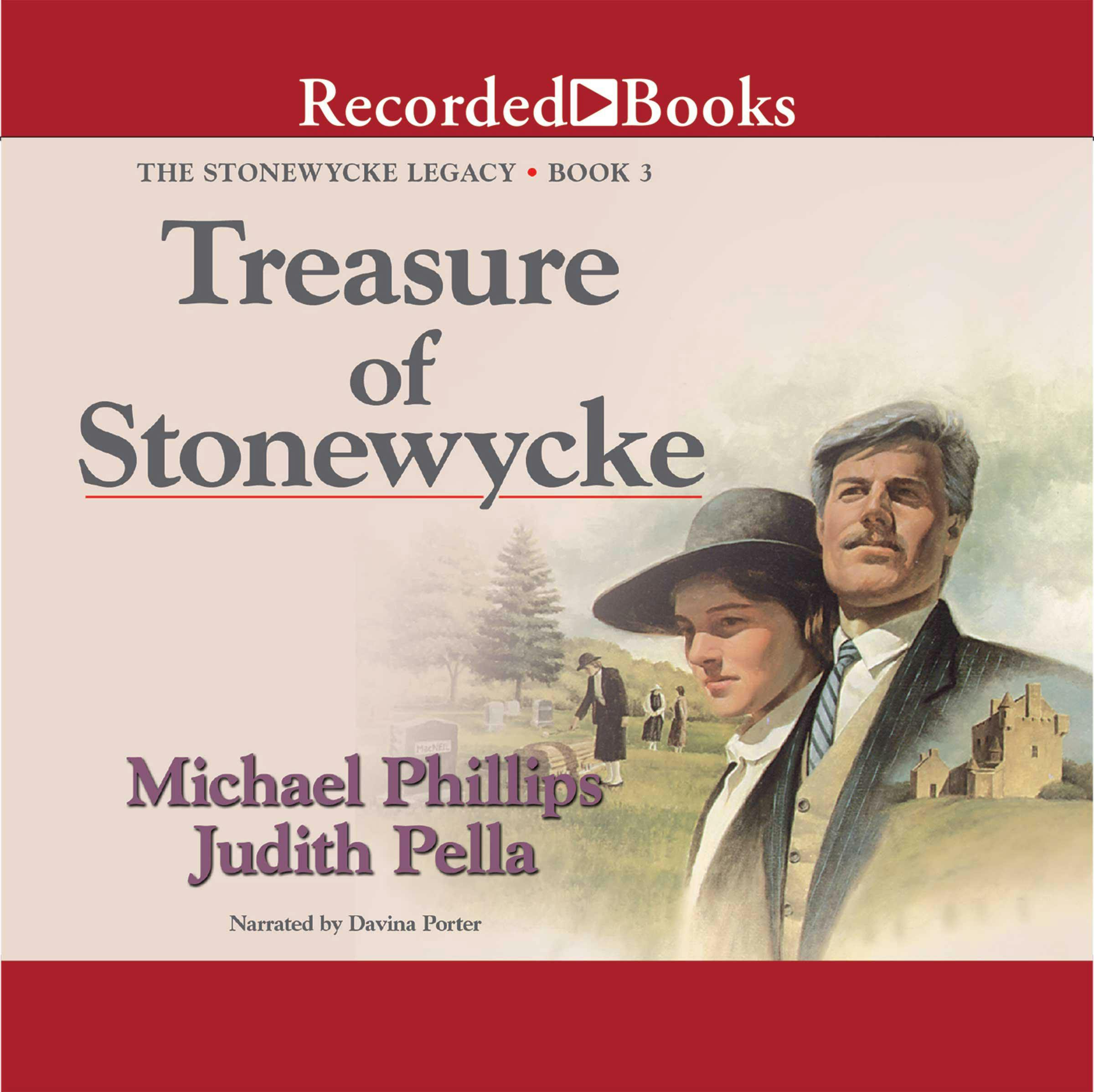 Treasure of Stonewycke: Stonewycke Legacy, Book 3 - Judith Pella, Michael Phillips