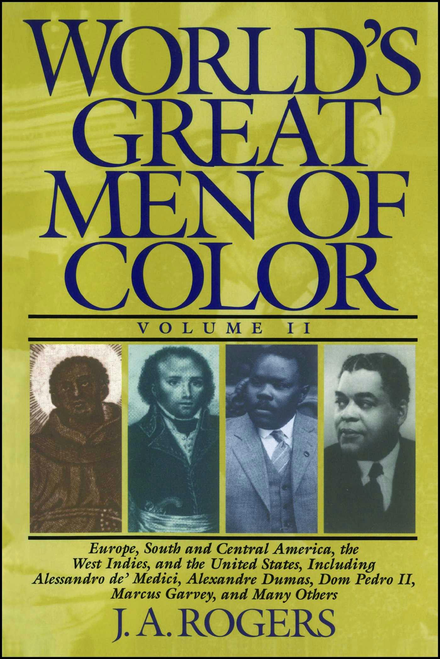 World's Great Men of Color, Volume II - J.A. Rogers