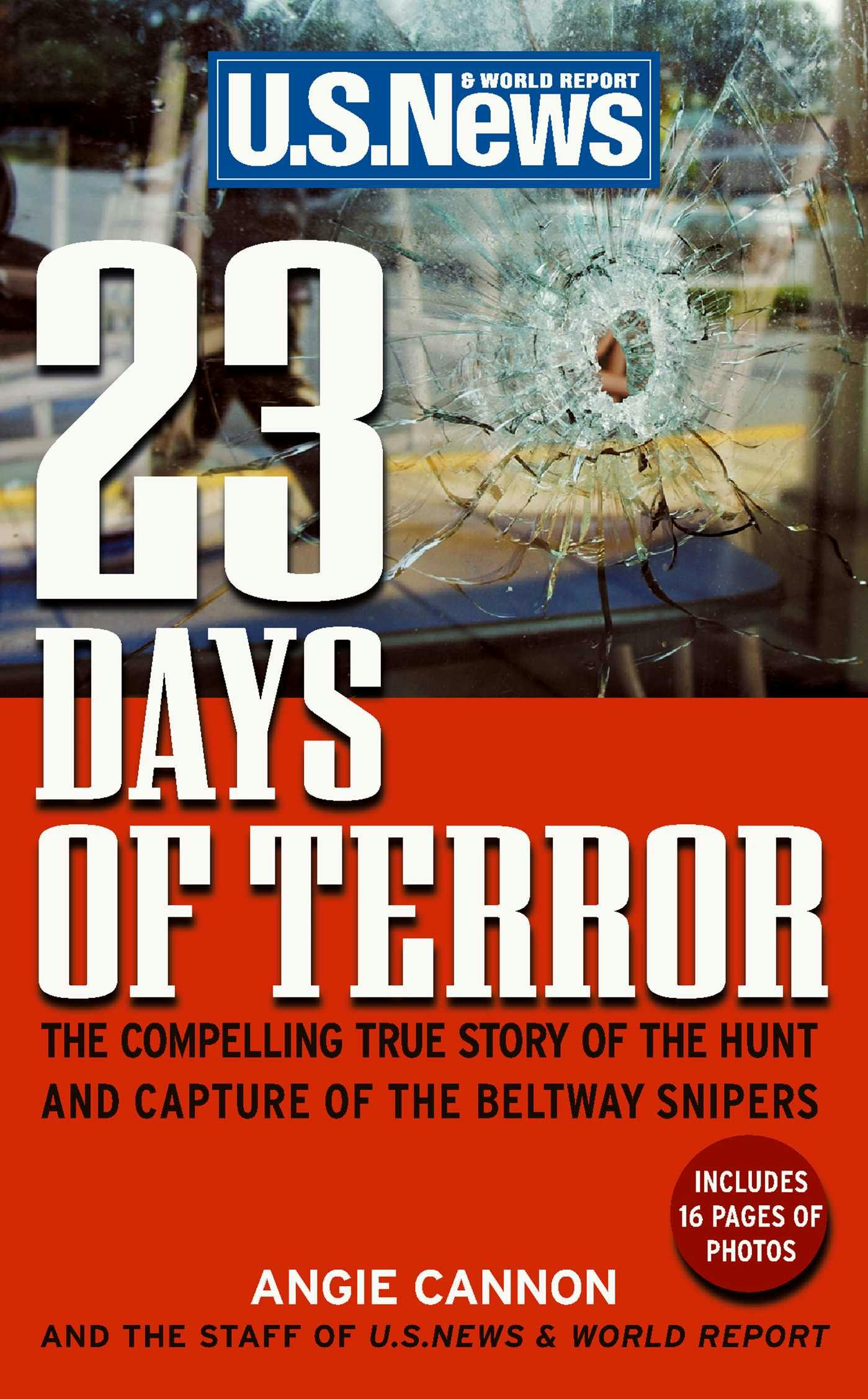 23 Days of Terror: The Compelling True Story of the Hunt and Capture of the Beltway Snipers - Angie Cannon
