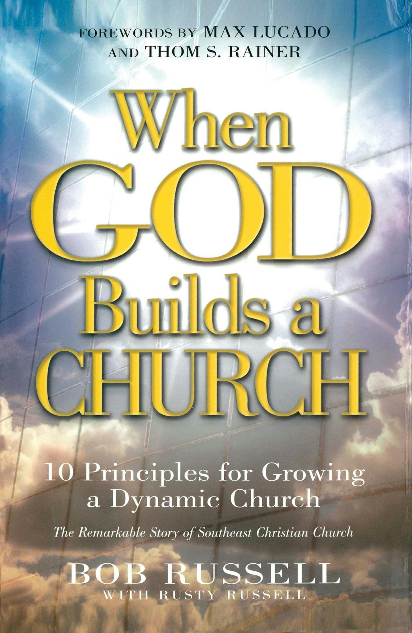 When God Builds a Church - Bob Russell, Rusty Russell