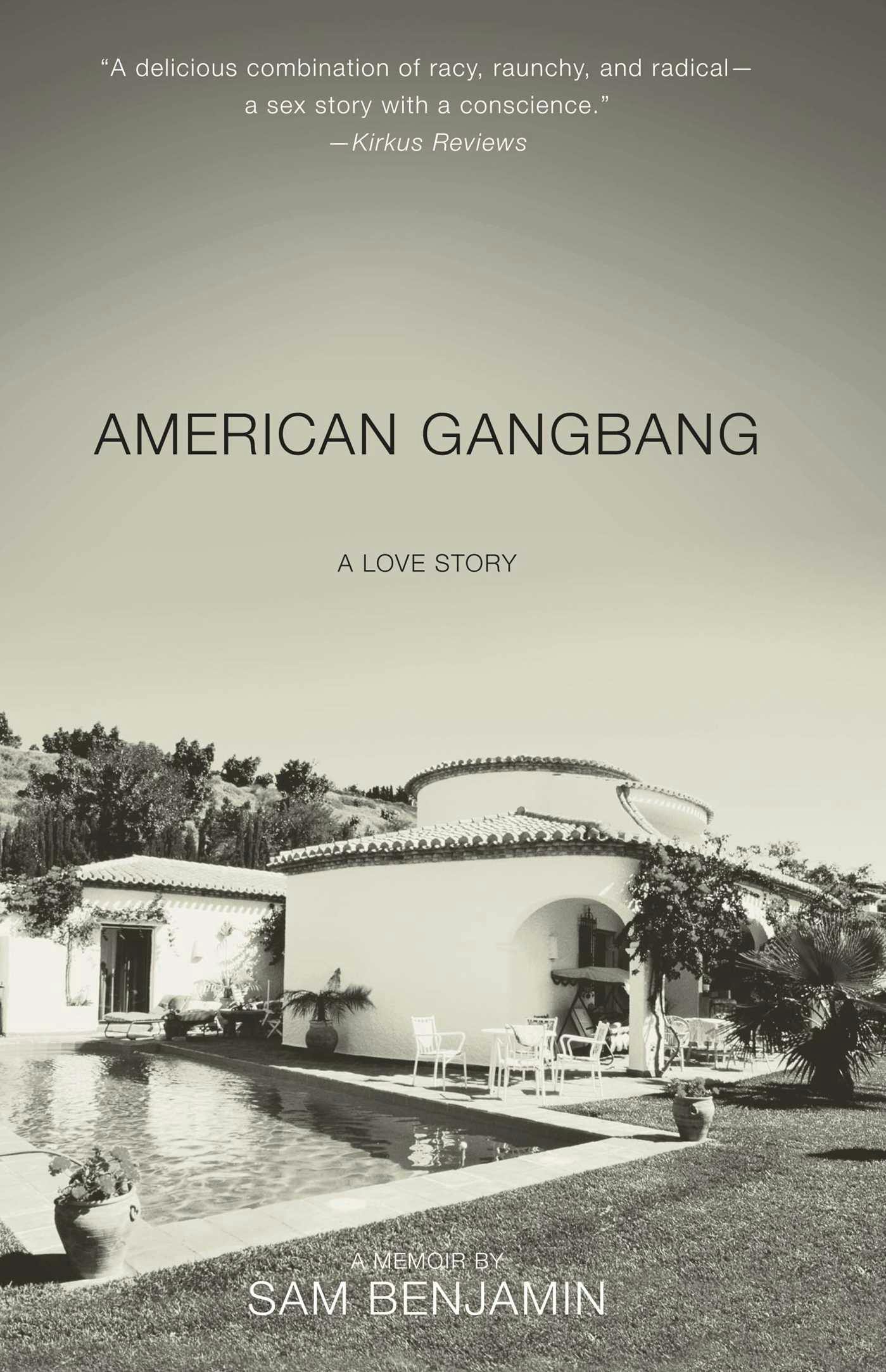 American Gangbang: A Love Story - undefined