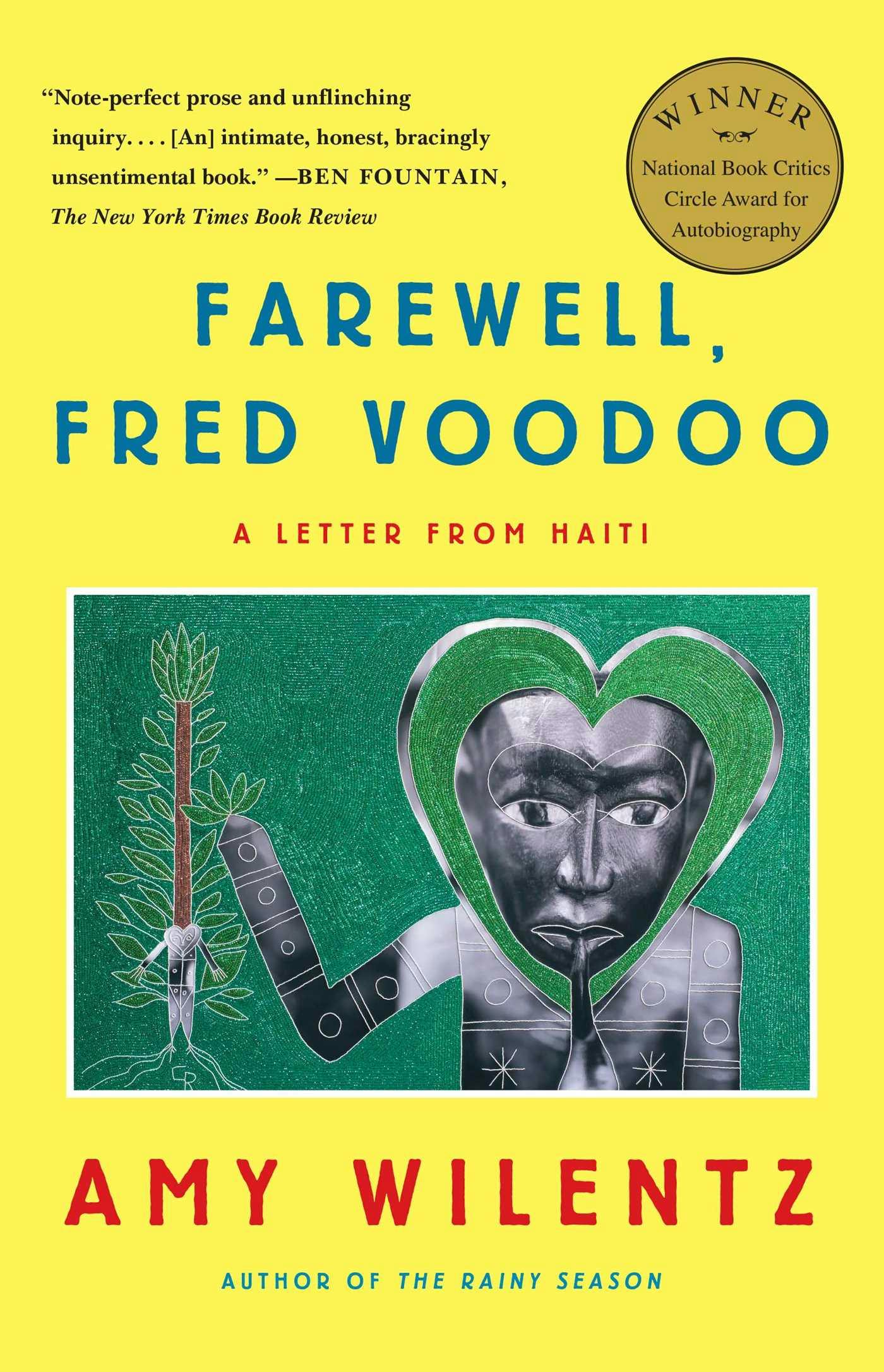Farewell, Fred Voodoo: A Letter from Haiti - Amy Wilentz