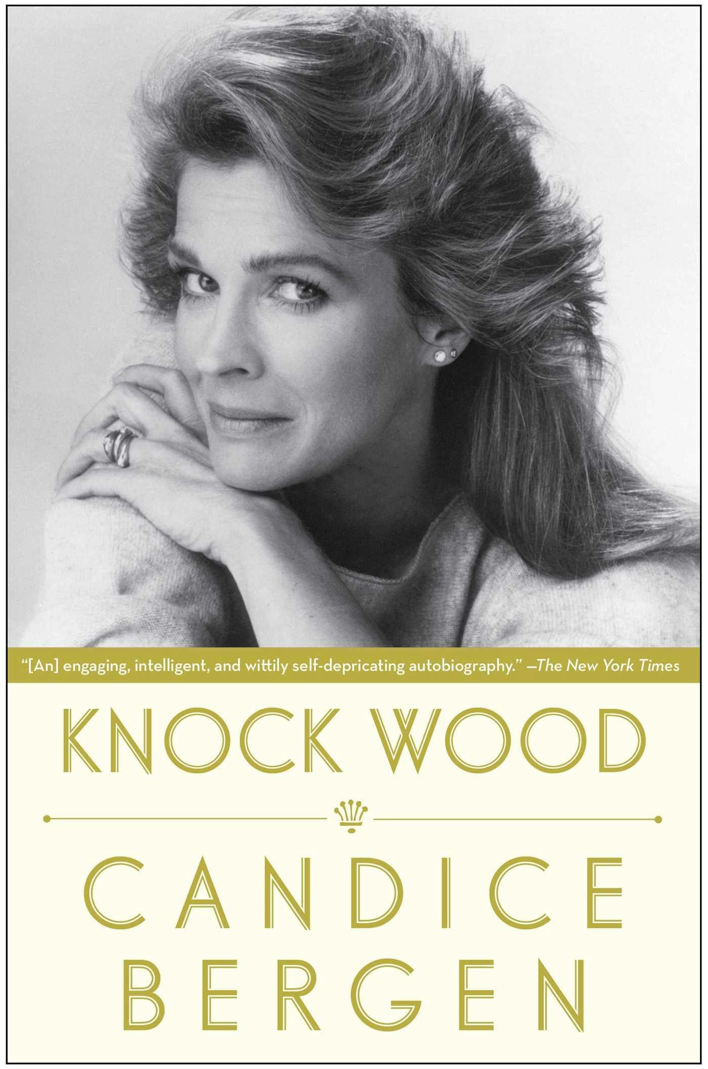 Knock Wood - Candice Bergen