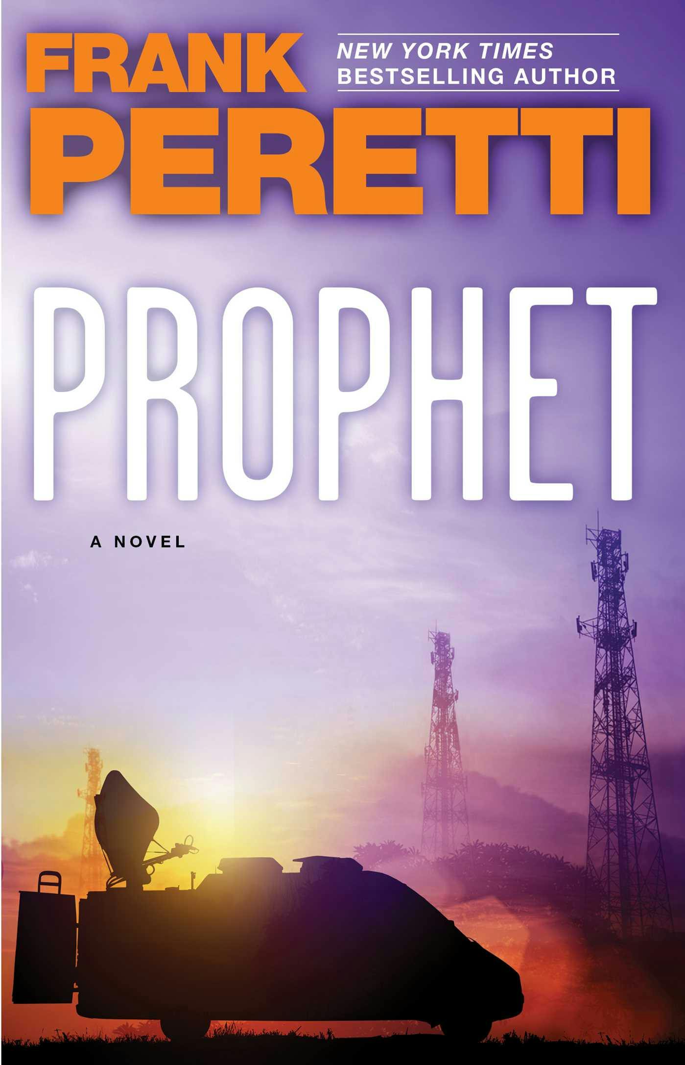 Prophet: A Novel - Frank Peretti