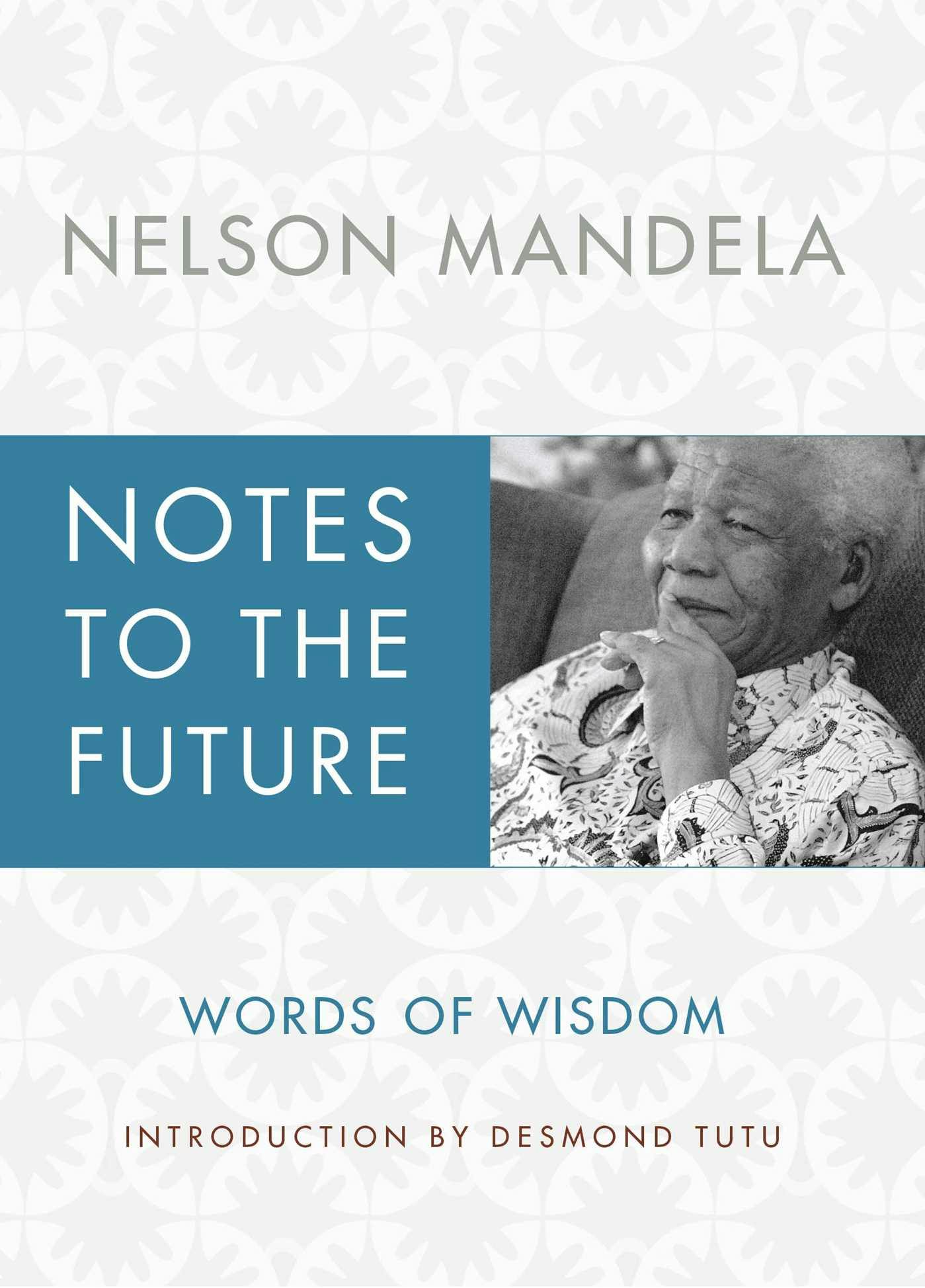Notes to the Future: Words of Wisdom - undefined