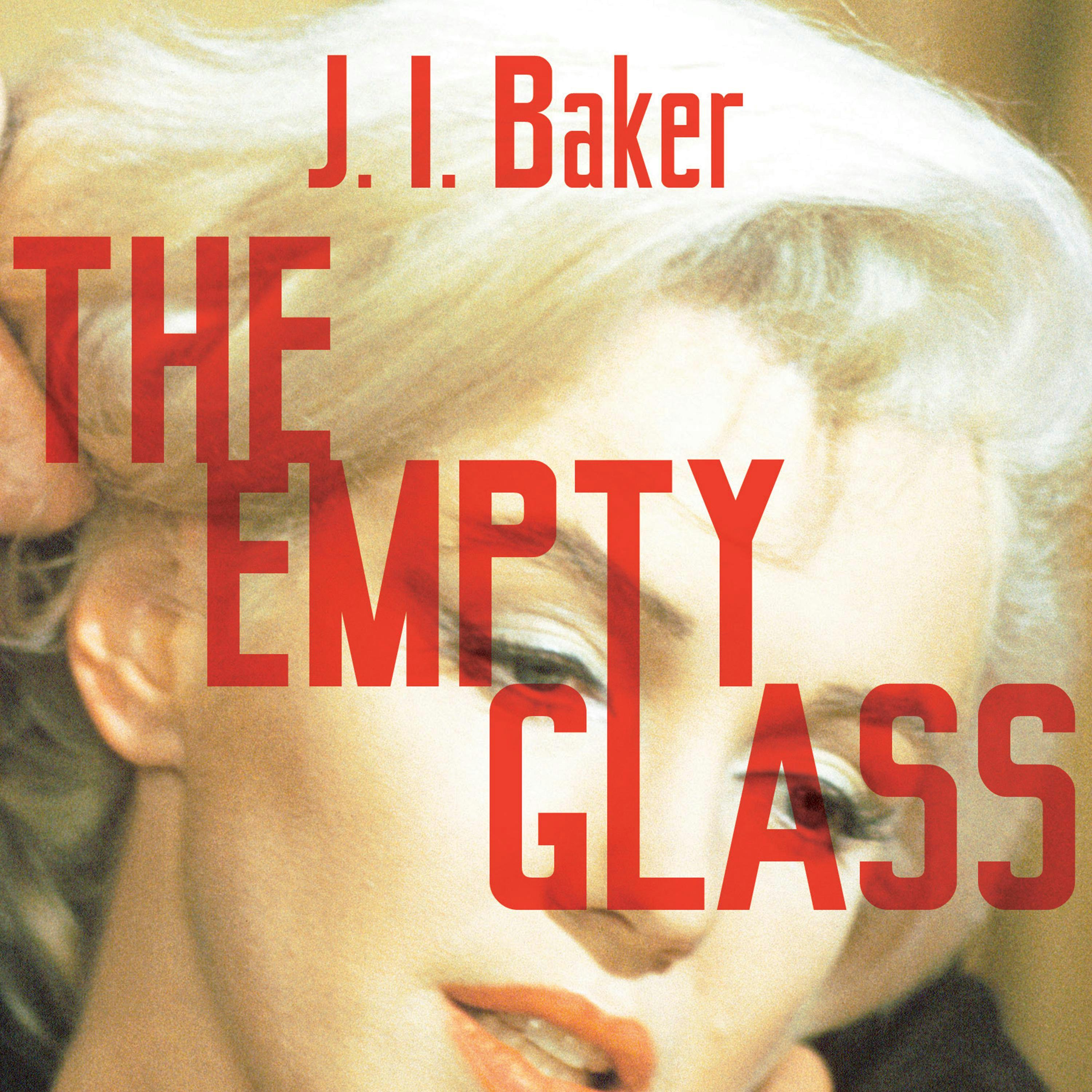The Empty Glass - J. L. Baker
