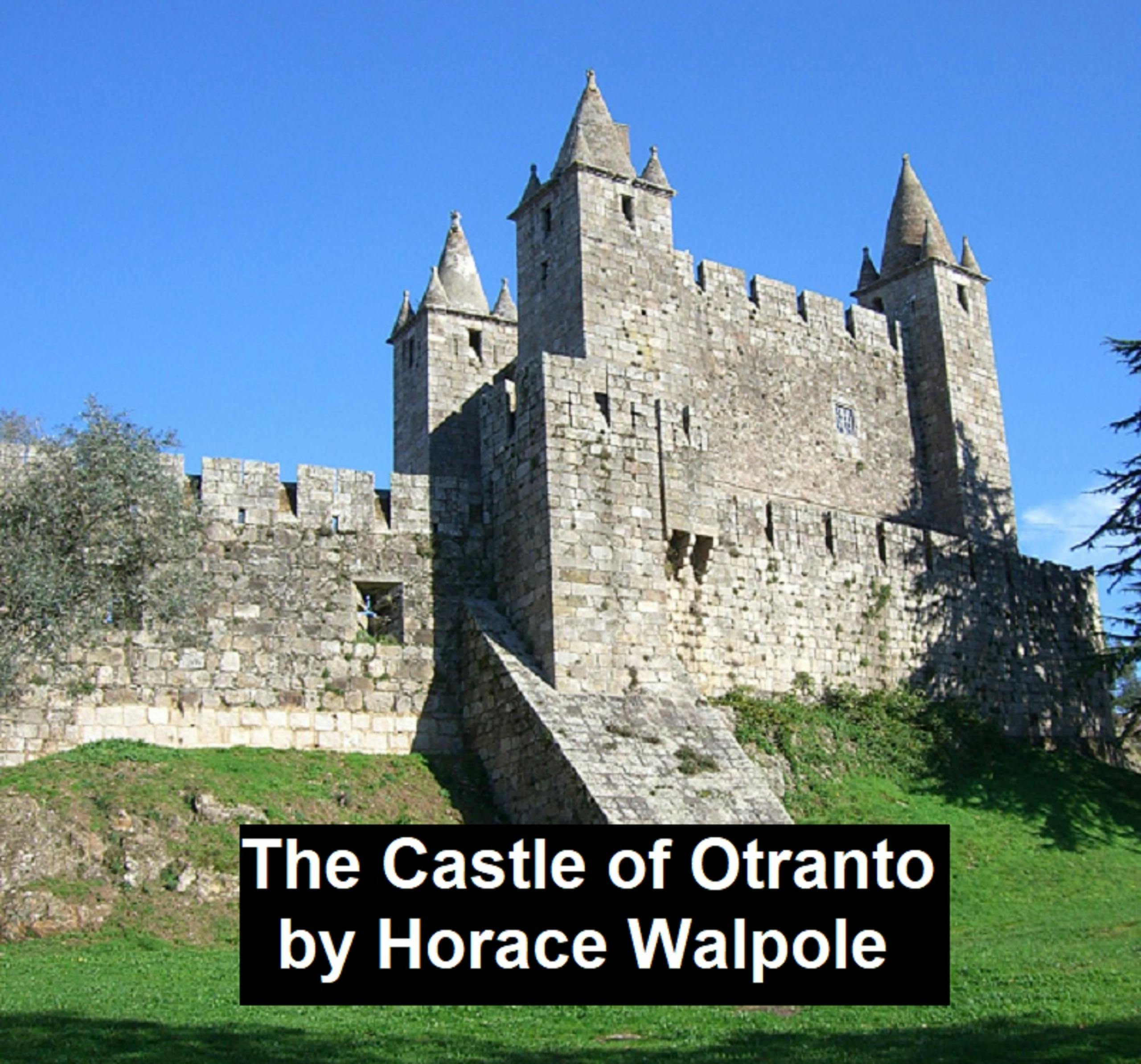 The Castle of Otranto - undefined