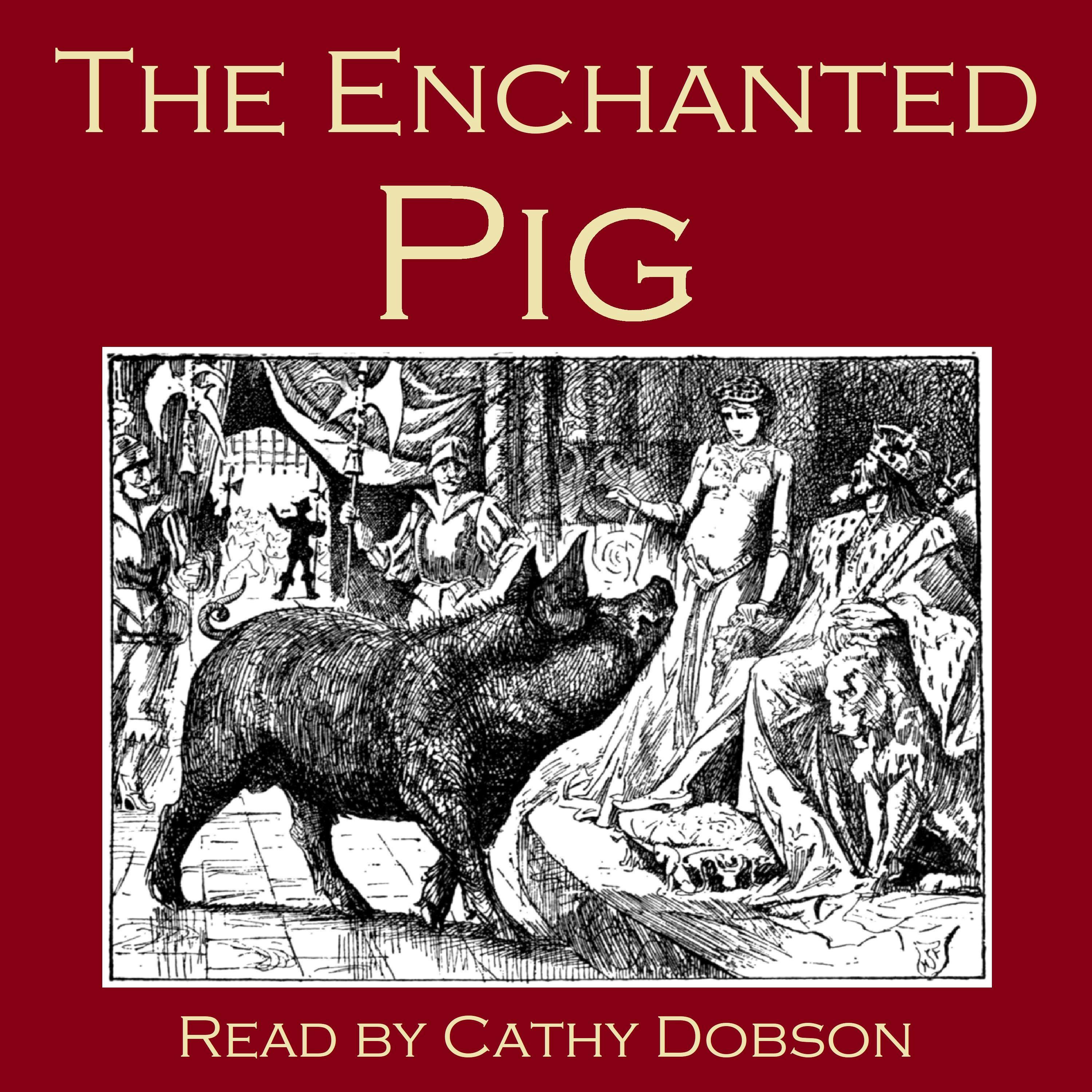 The Enchanted Pig - Traditional