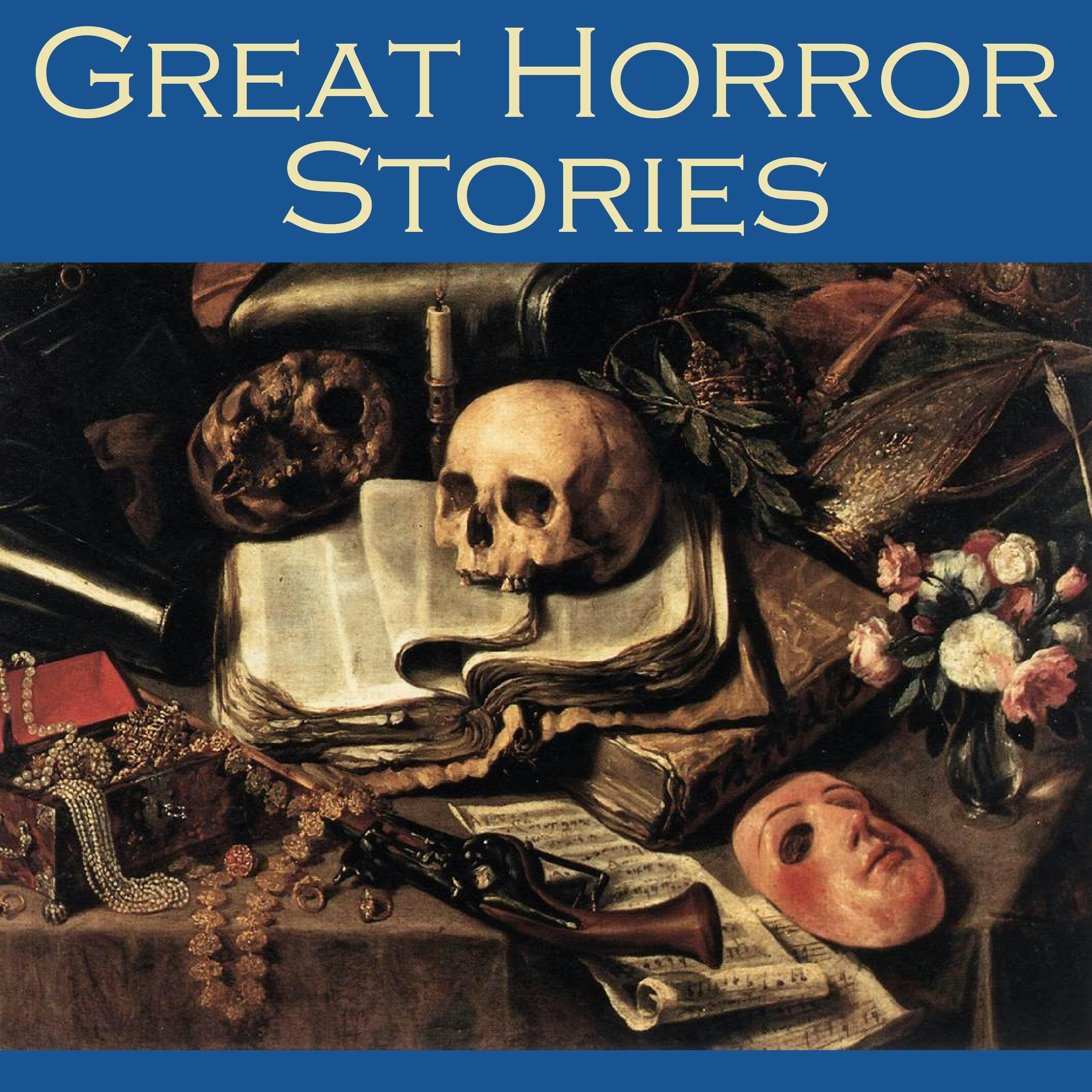 Great Horror Stories - Robert Louis Stevenson, Edith Nesbit, Sir Arthur Conan Doyle